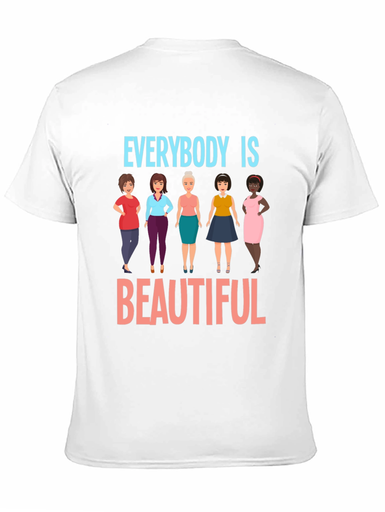 Everybody Is Beautiful T-Shirt