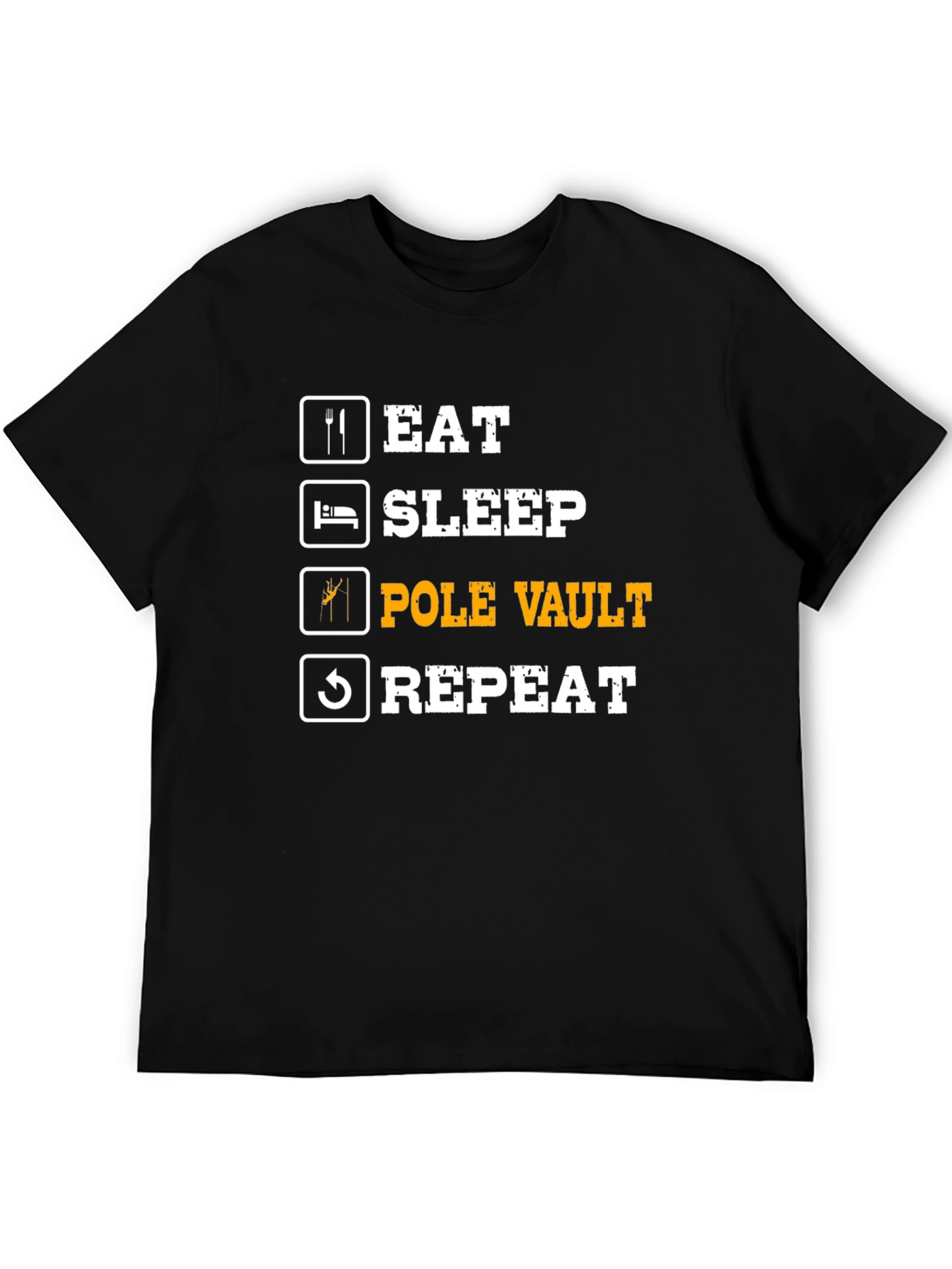 Eat Sleep Pole Vault Repeat T-Shirt