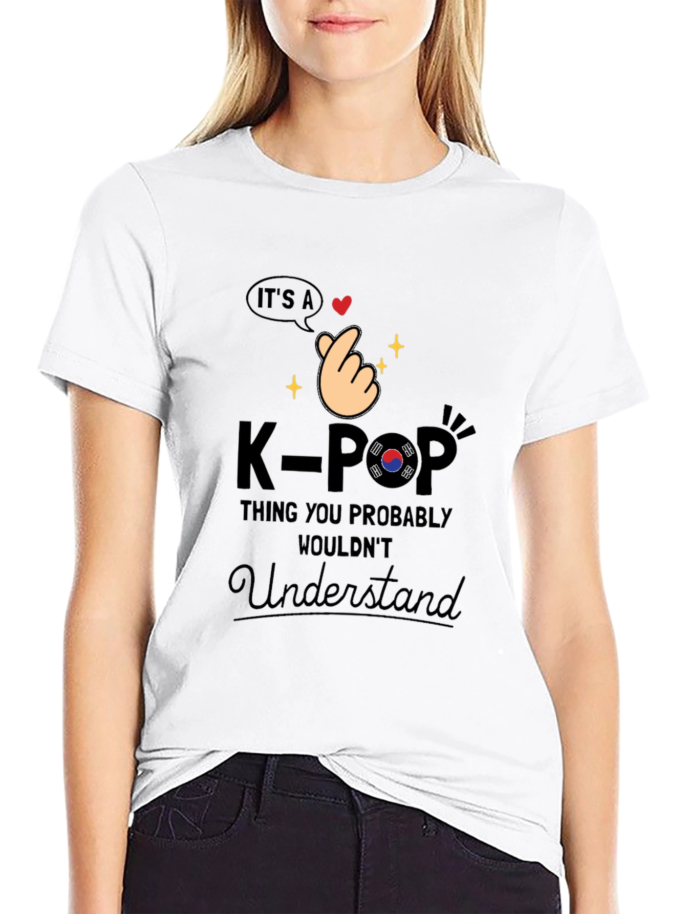 K-Pop Thing You Probably Wouldnt Understand T-Shirt