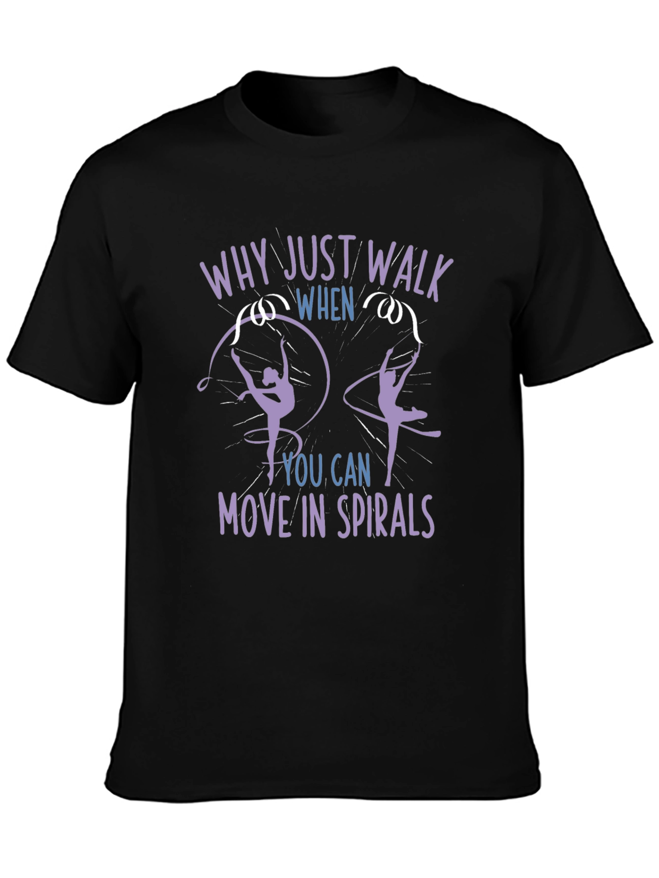 Rhythmic Gymnastics T-Shirt - Move In Spirals Tee