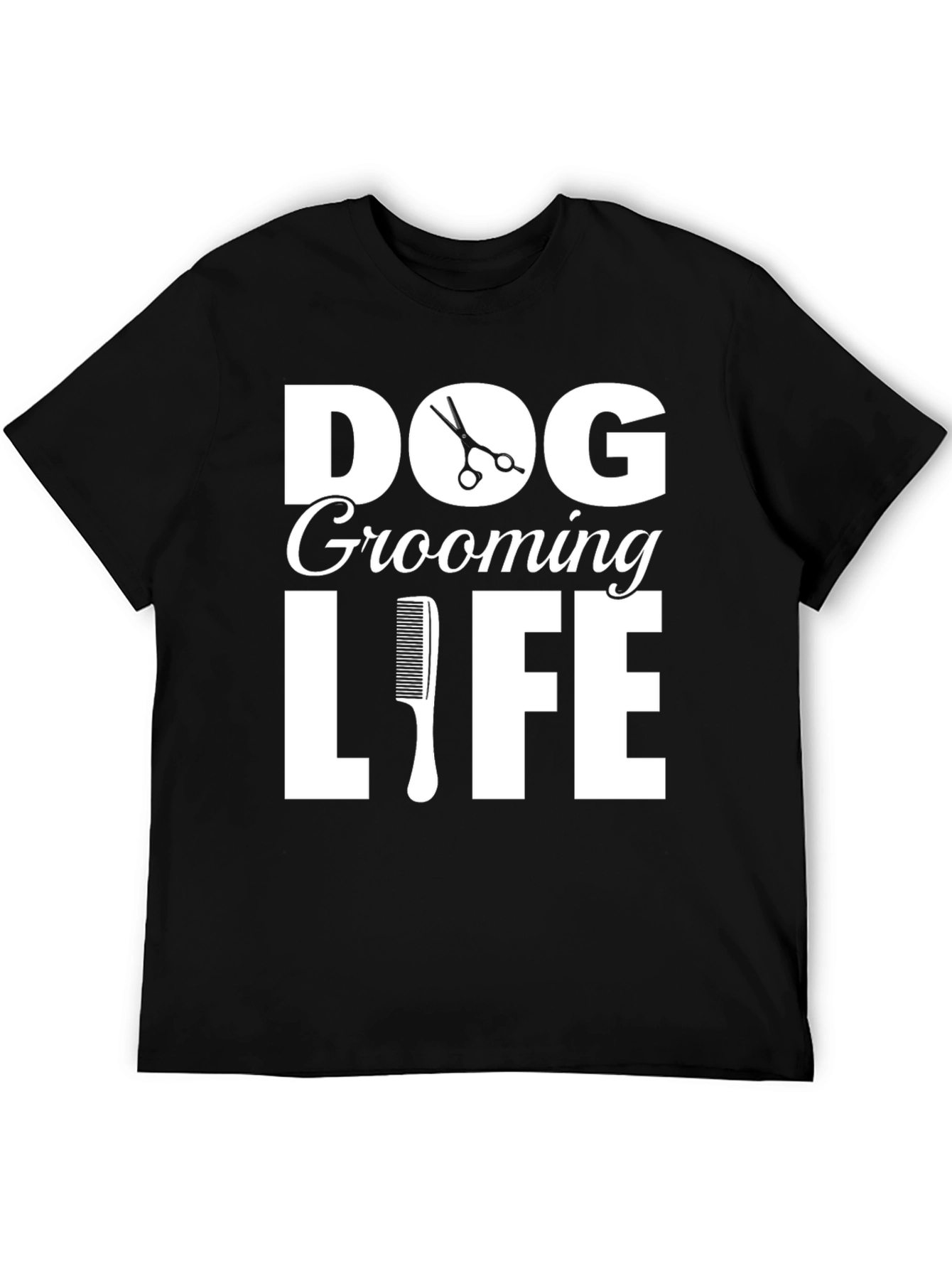 Dog Grooming Life T-Shirt -  Stylish Pet Lover Tee