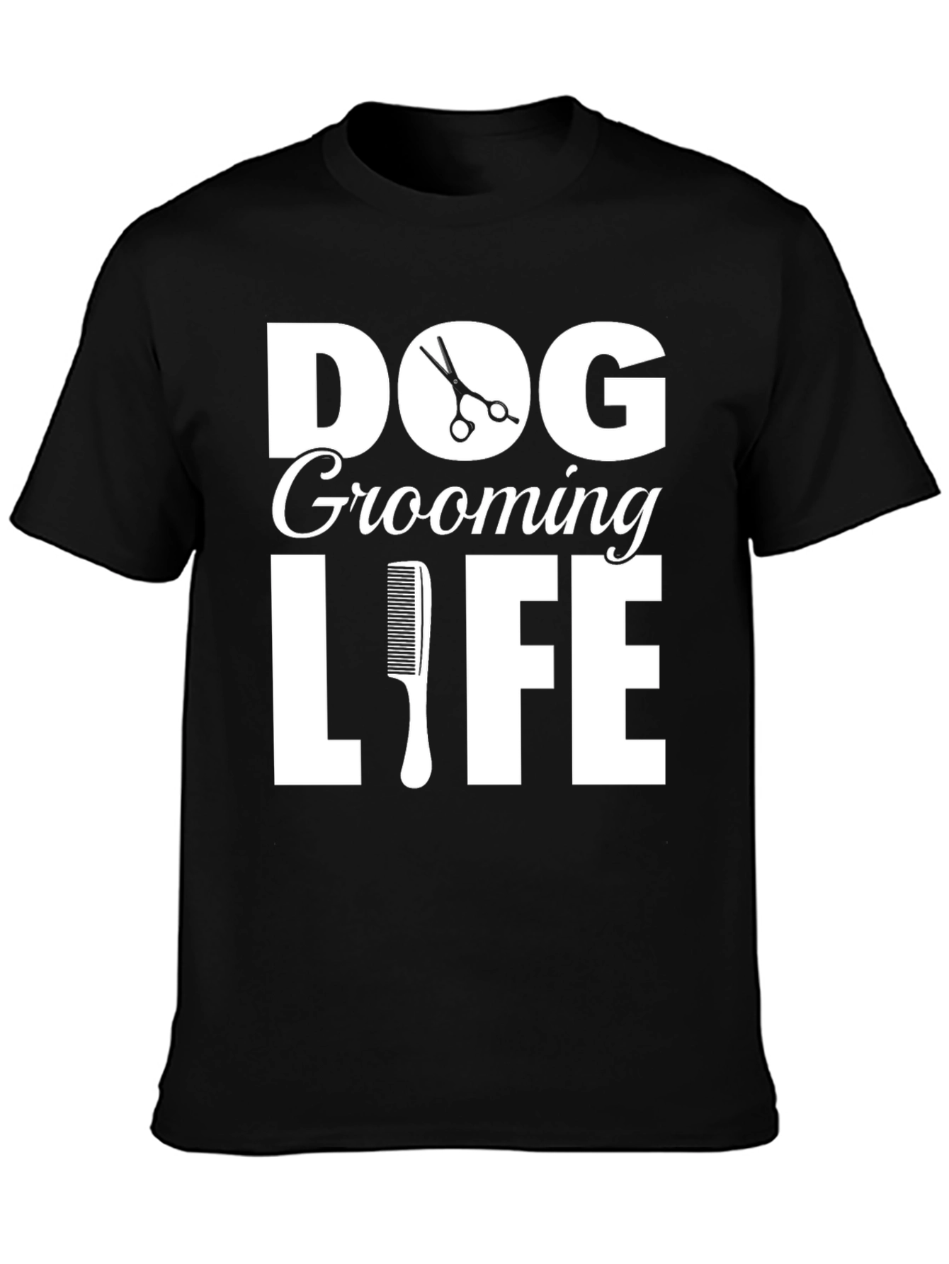 Dog Grooming Life T-Shirt -  Stylish Pet Lover Tee