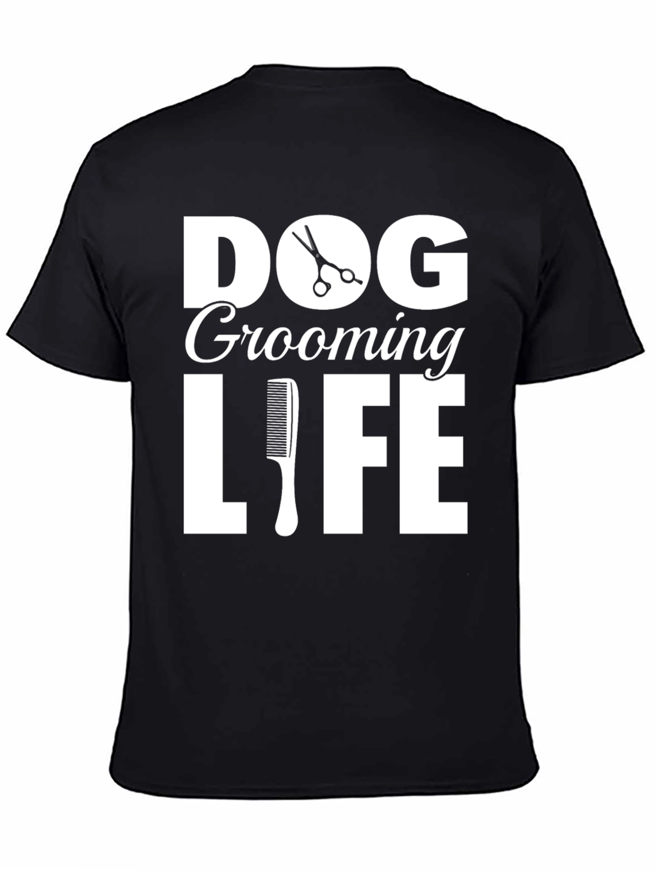 Dog Grooming Life T-Shirt -  Stylish Pet Lover Tee
