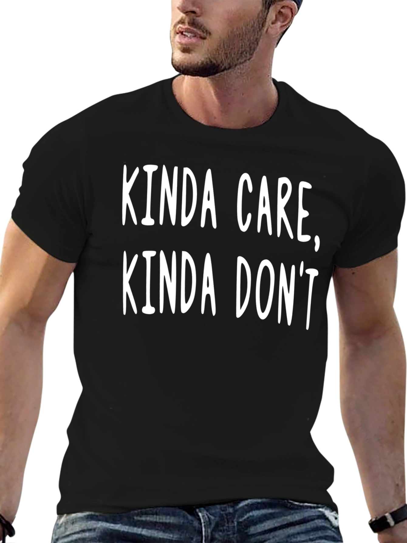 Kinda Care Kinda Dont T-Shirt Funny Slogan Tee