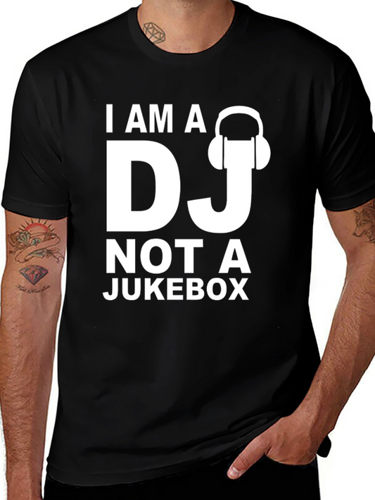 I am a DJ Not A Jukebox Funny T-Shirt