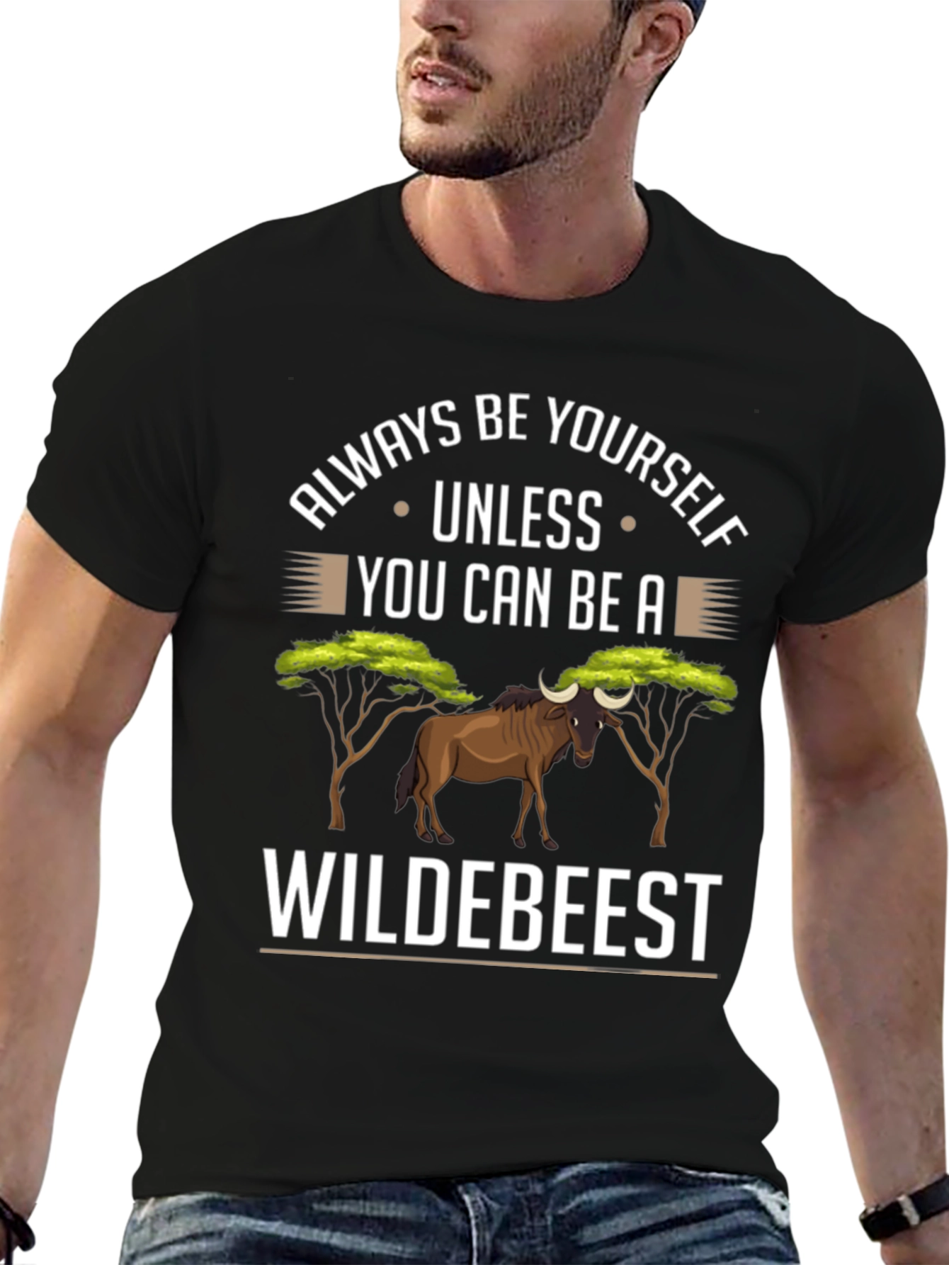 Wildebeest Graphic T-Shirt - Always Be Yourself