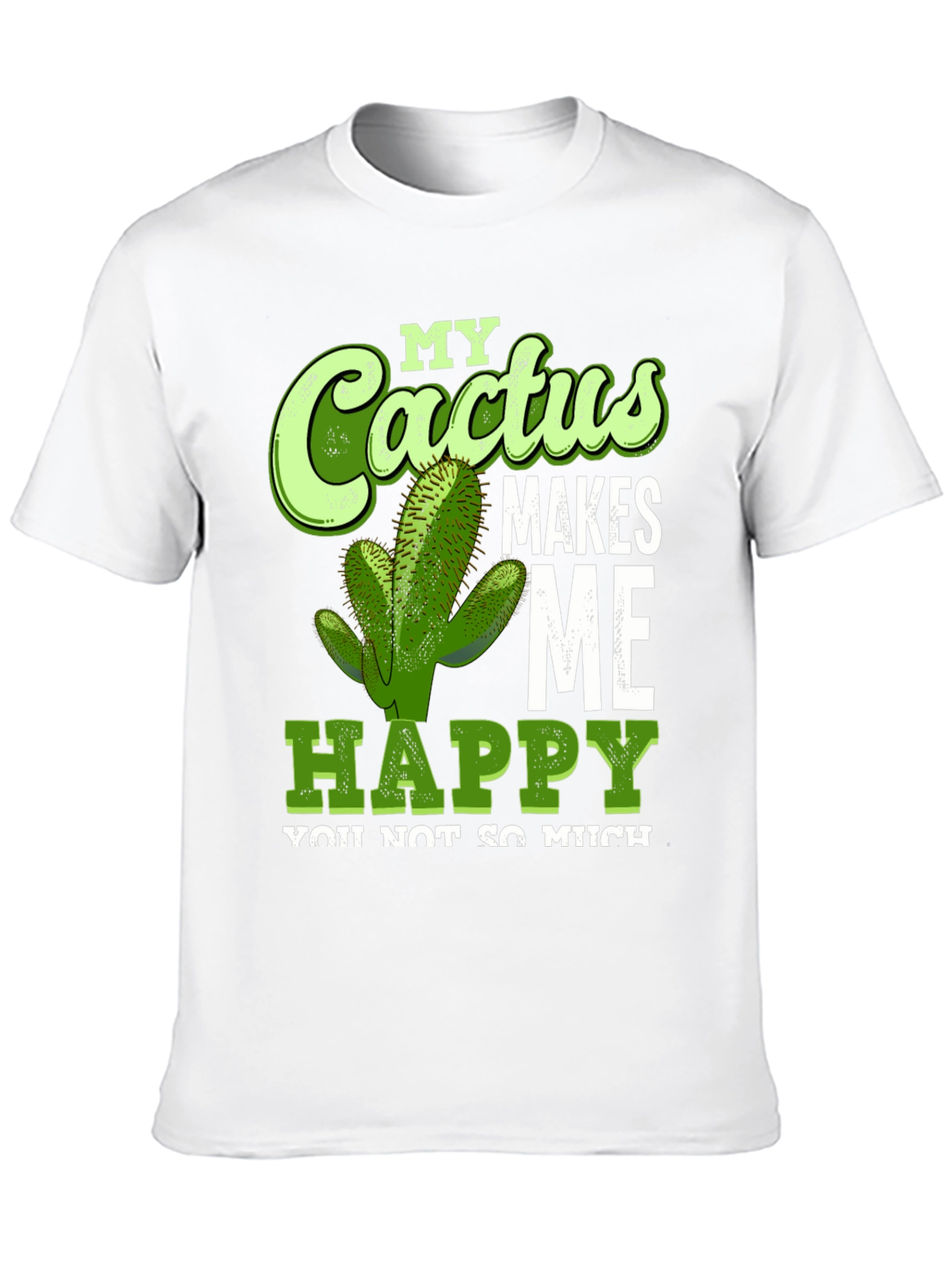 Cactus Makes Me Happy T-Shirt Funny Graphic Tee