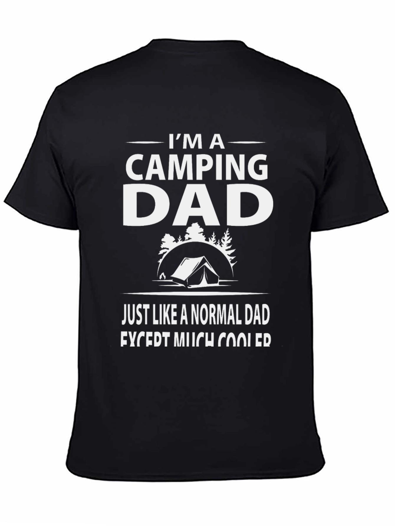 Camping Dad T-Shirt: Coolest Dad Ever!