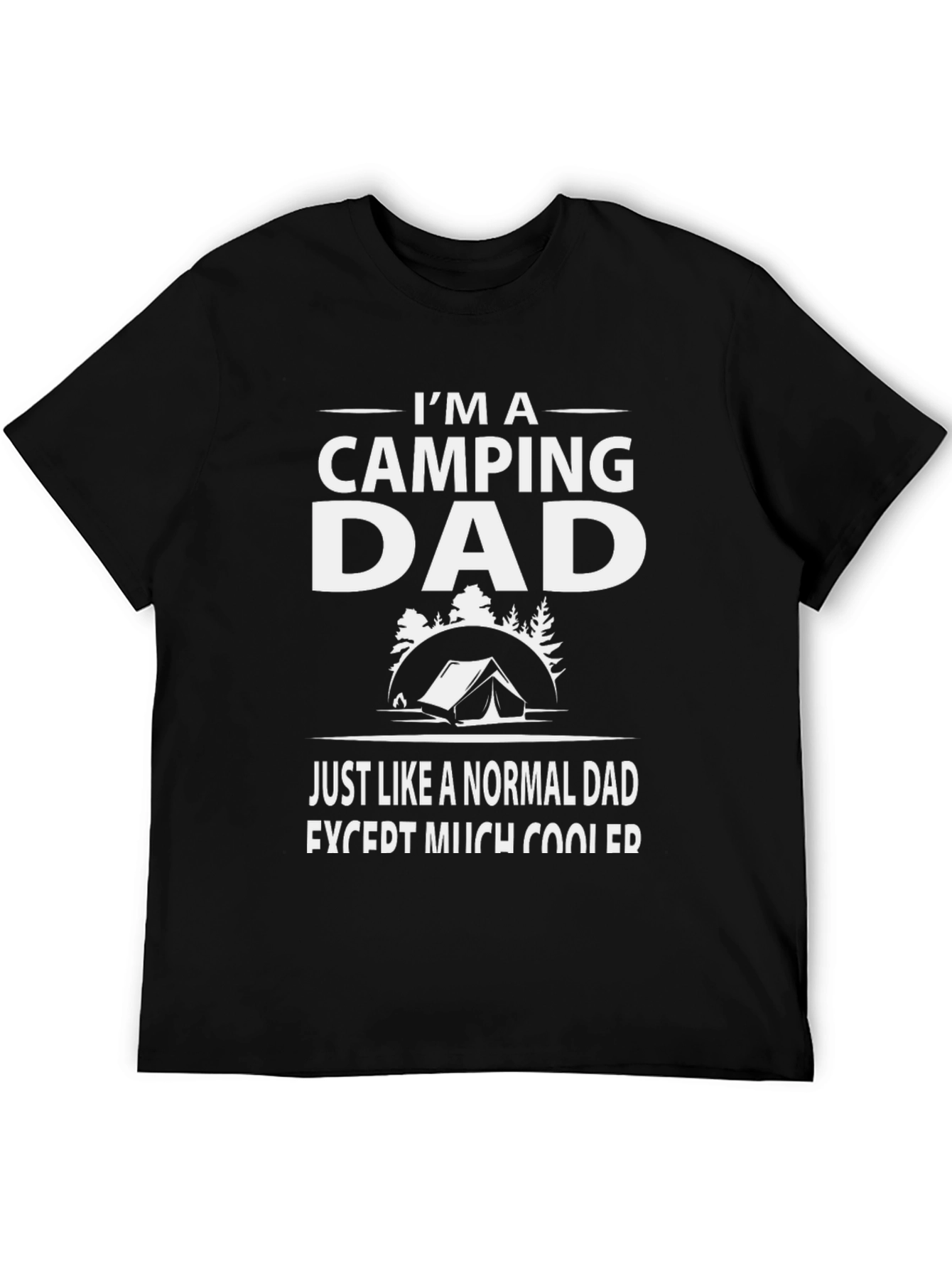 Camping Dad T-Shirt: Coolest Dad Ever!