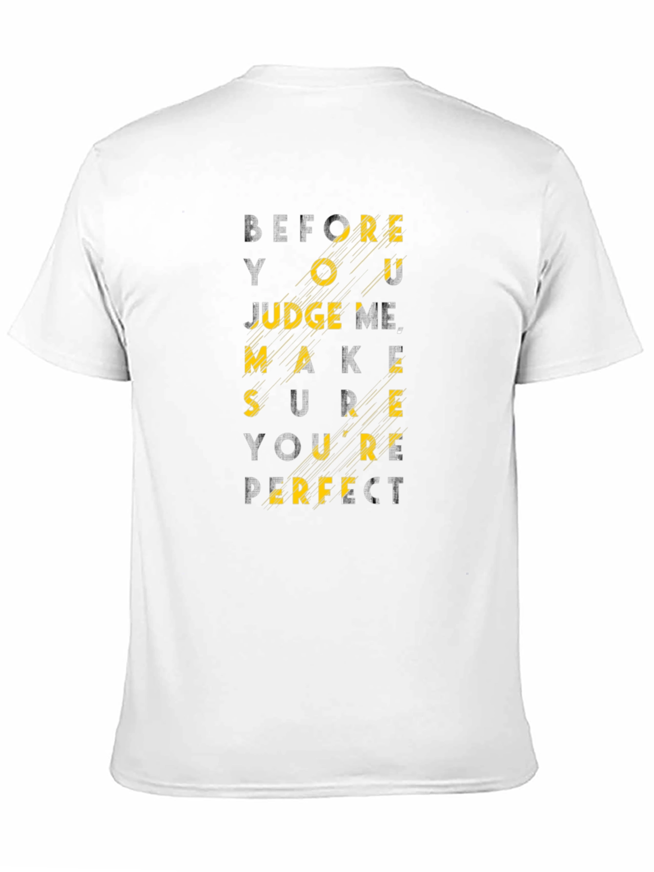 Before You Judge Me Graphic Tee