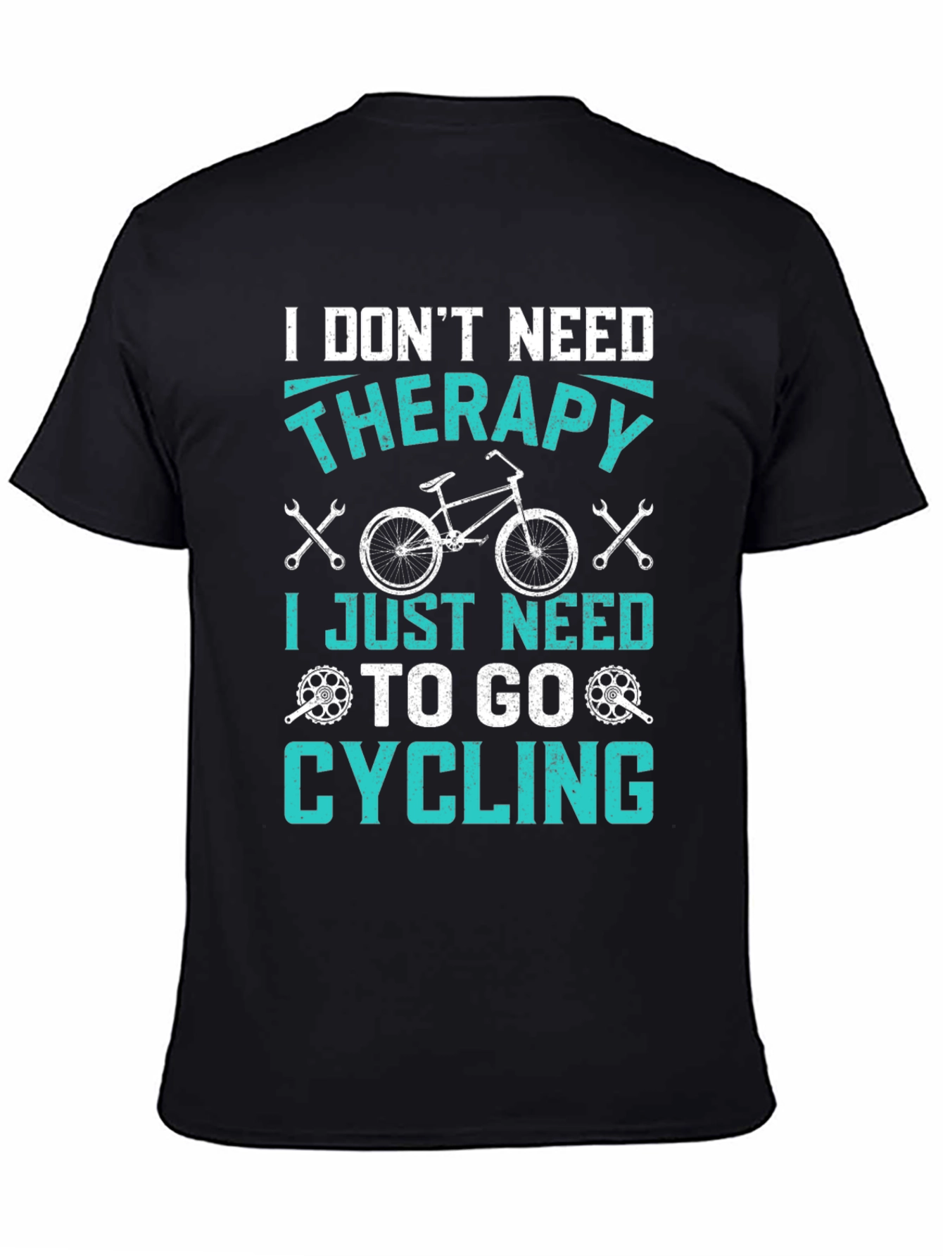 Funny Cycling T-Shirt: I Dont Need Therapy!