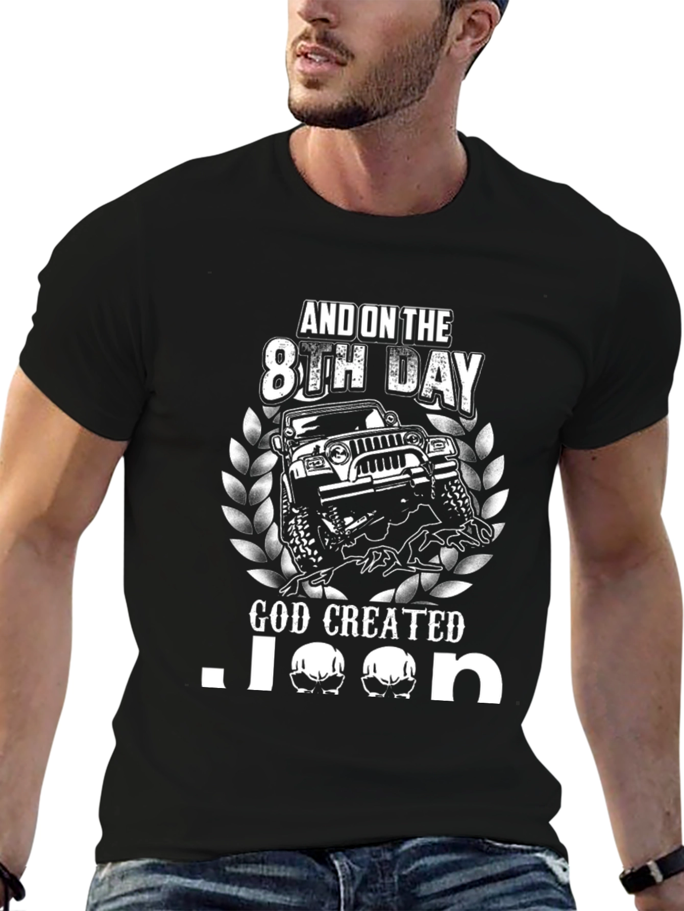 And On The 8th Day God Created Jeep T-Shirt