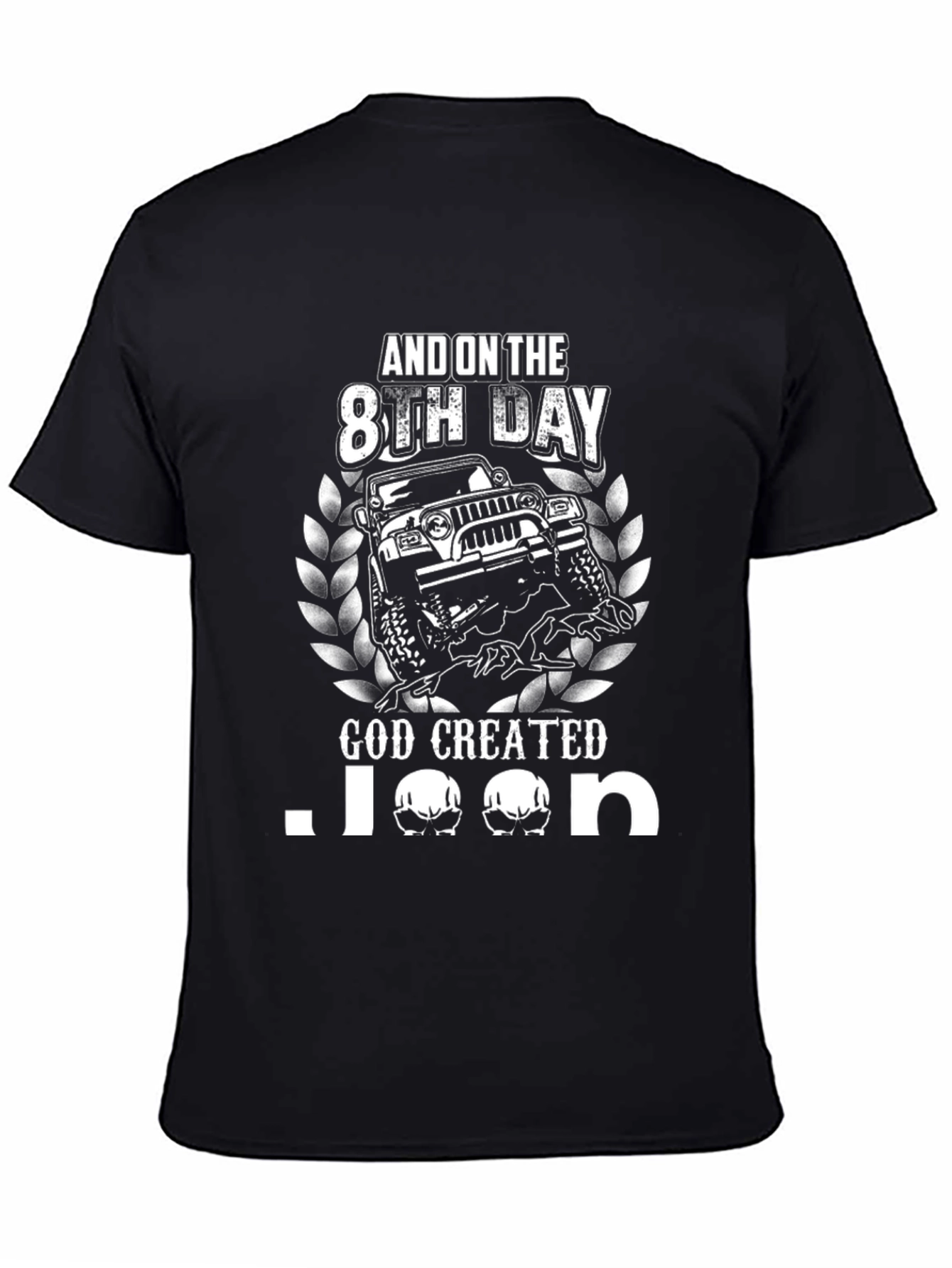 And On The 8th Day God Created Jeep T-Shirt