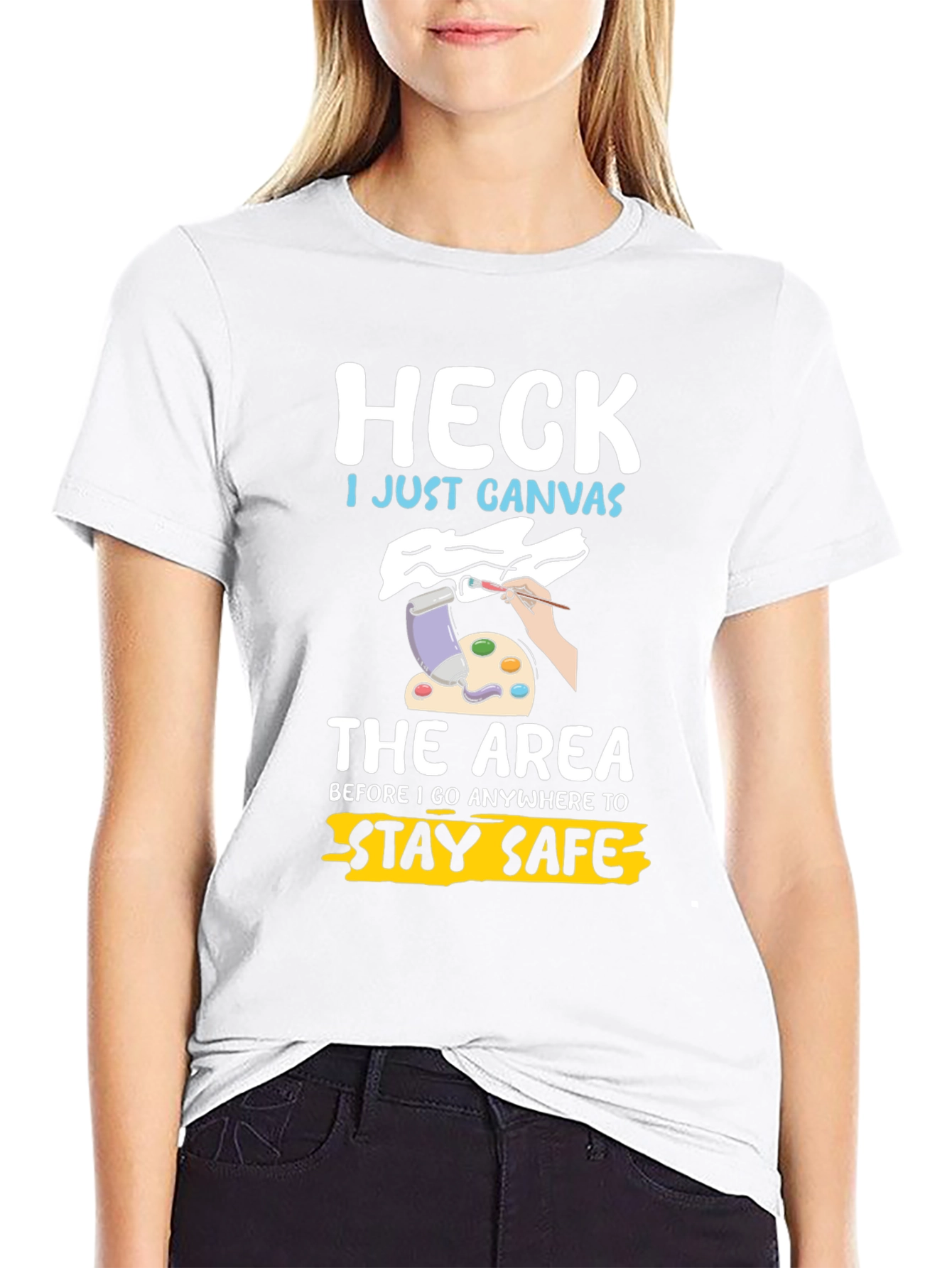 Heck I Just Canvas Funny Artist T-Shirt