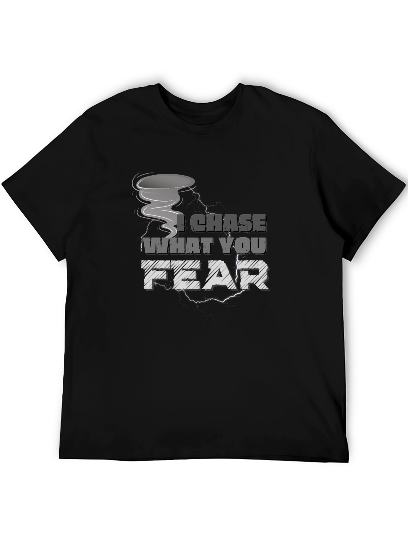 I Chase What You Fear Tornado Graphic Tee