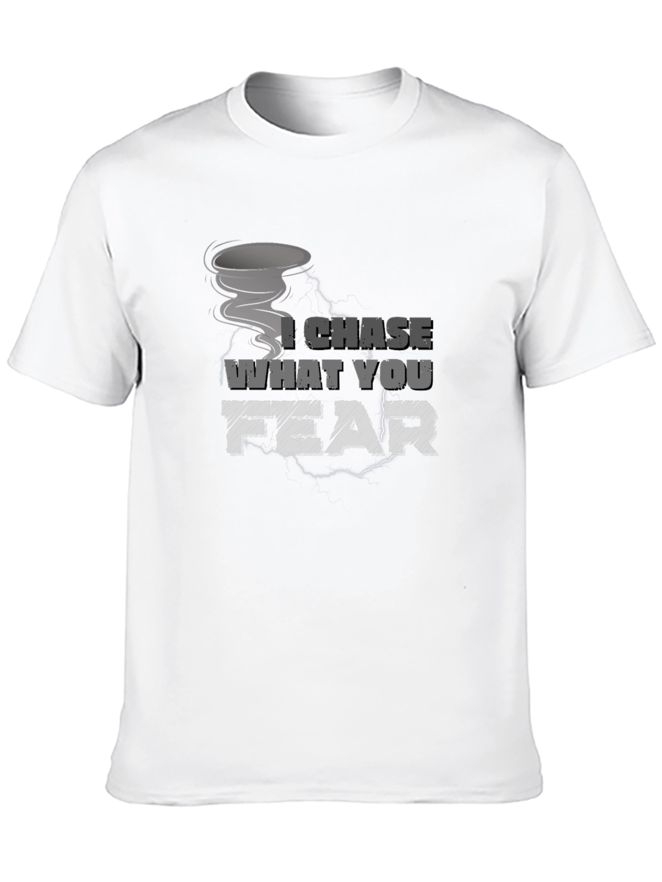I Chase What You Fear Tornado Graphic Tee