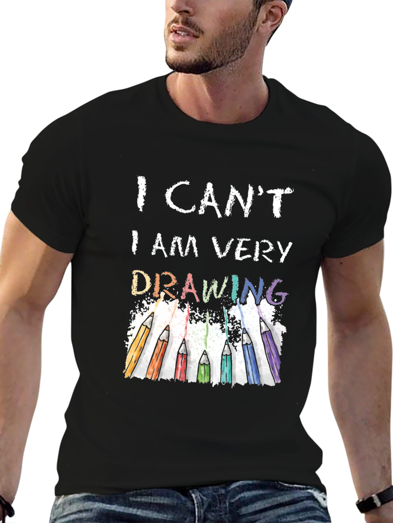 I Cant I Am Very Drawing T-Shirt