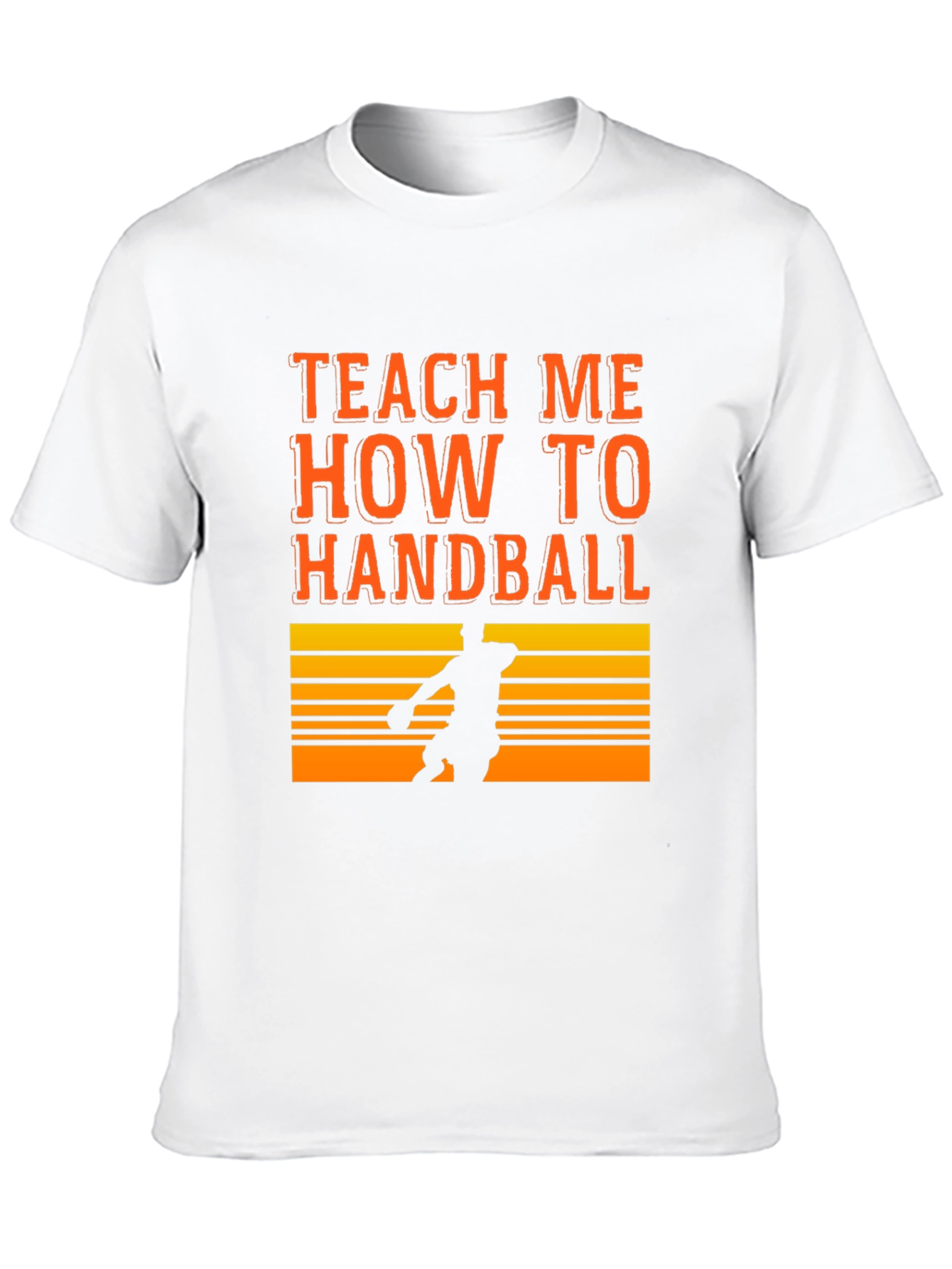 Teach Me How To Handball Graphic T-Shirt