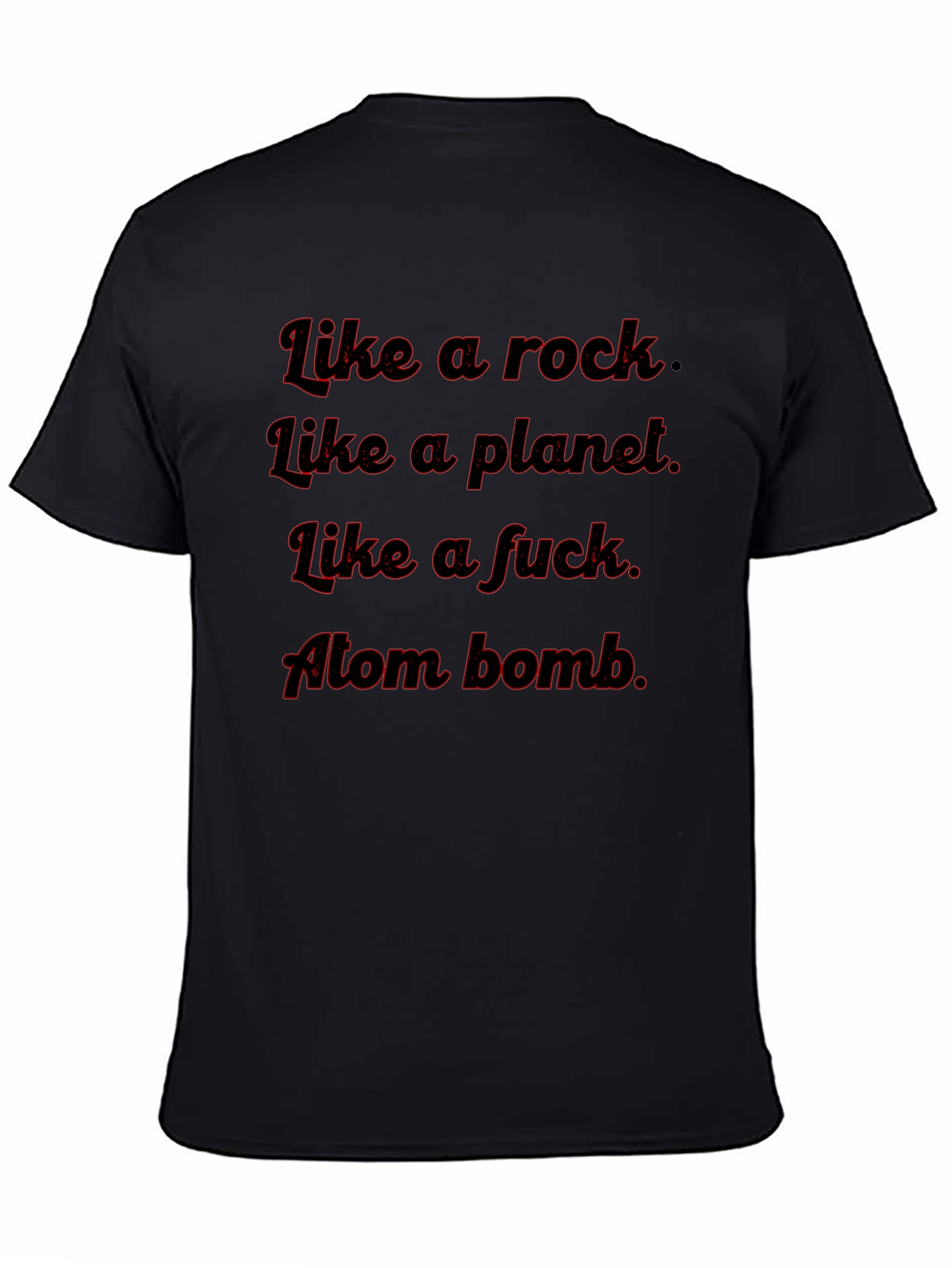 Like A Rock Tee - Funny Graphic T-Shirt