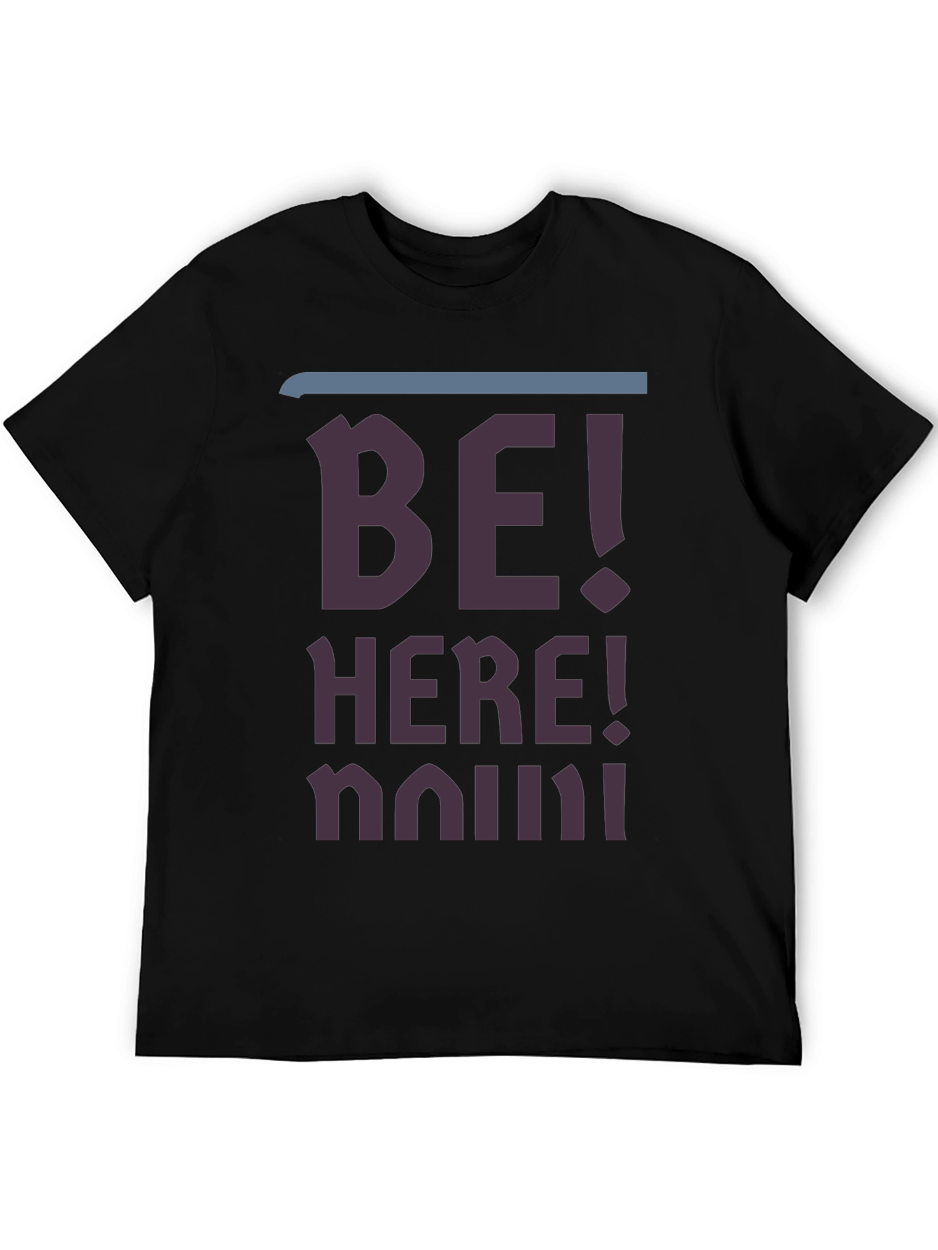 Be Here Now Graphic Tee - Casual Black T-Shirt