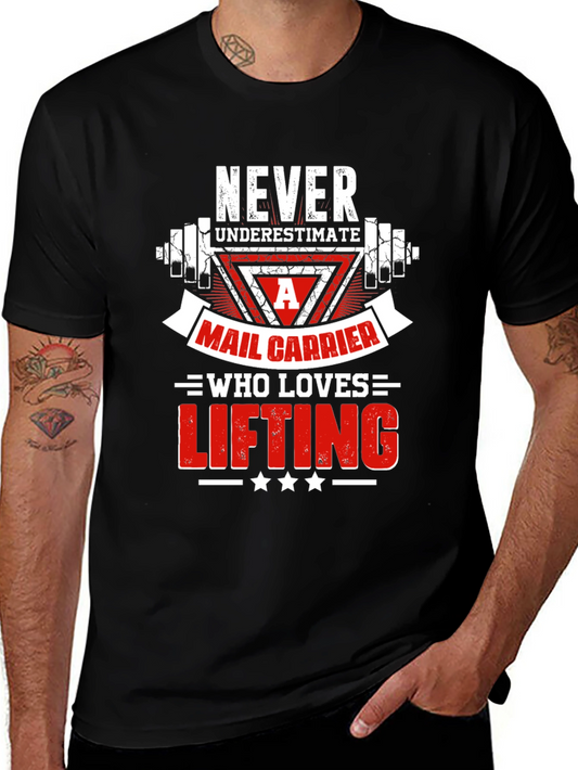 Mail Carrier Lifting T-Shirt - Funny Gift