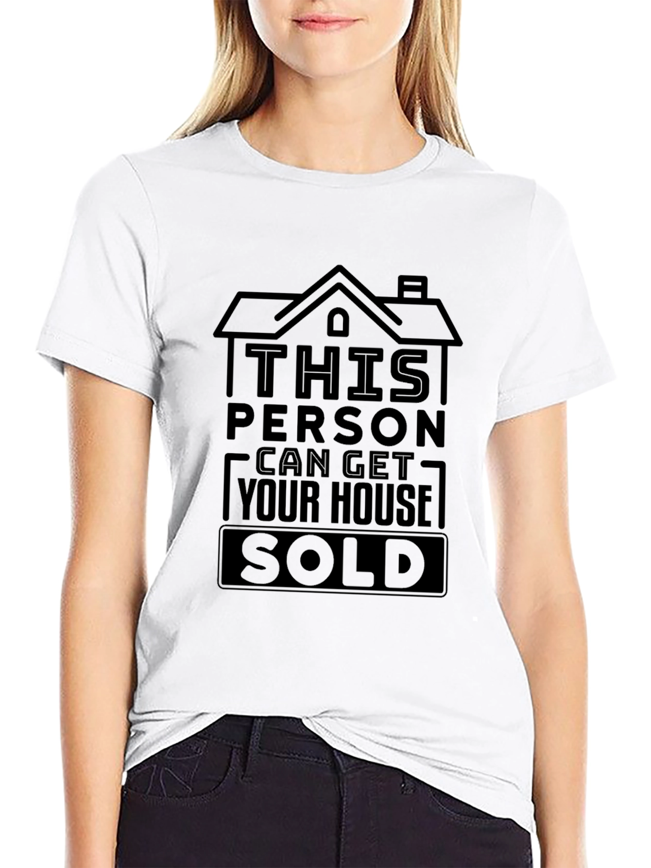 Real Estate Agent T-Shirt - Get Your House Sold