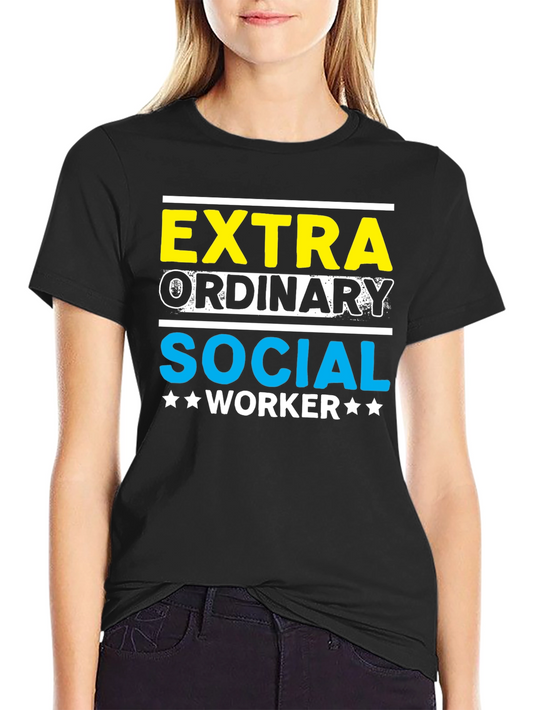 Extra Ordinary Social Worker Graphic Tee