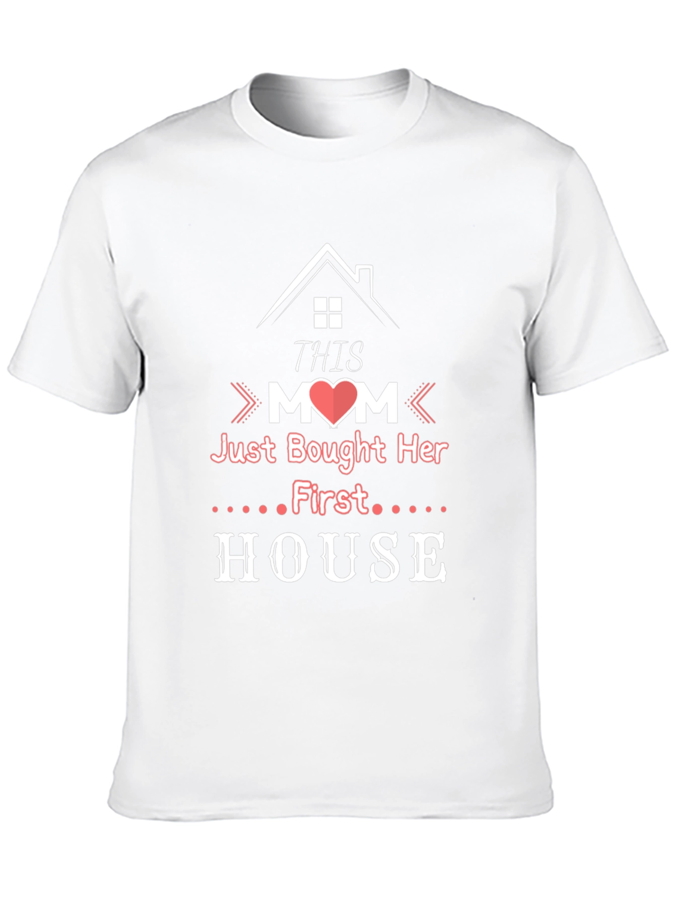 Proud Mom New Homeowner Graphic T-Shirt