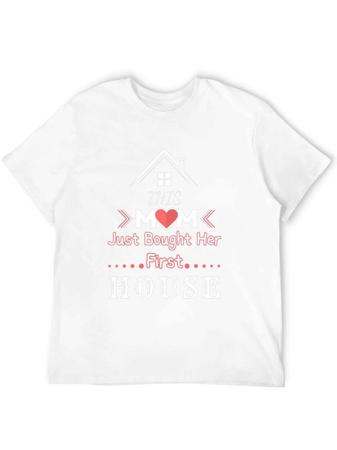 Proud Mom New Homeowner Graphic T-Shirt