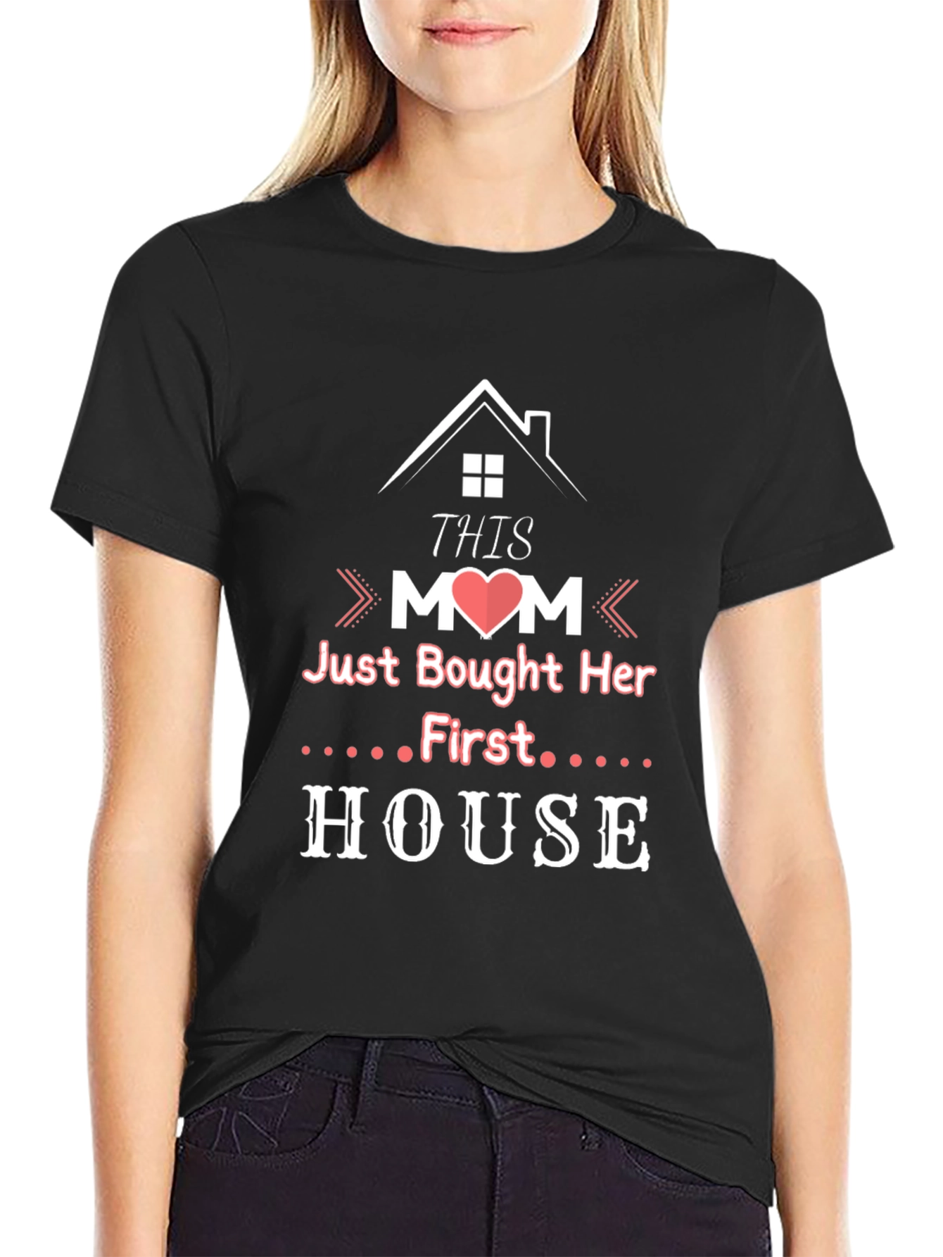 Proud Mom New Homeowner Graphic T-Shirt