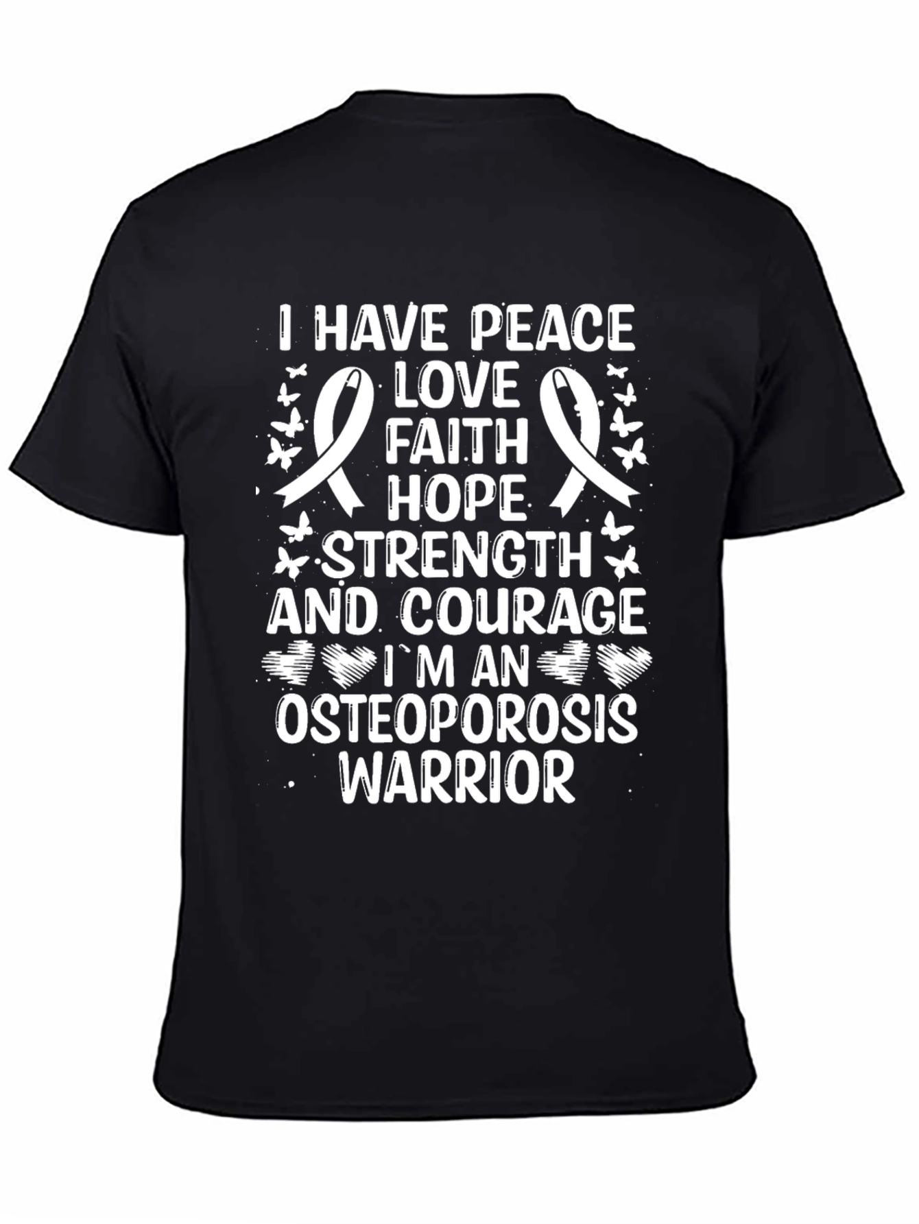 Peace Love Faith Hope Osteoporosis Warrior T-Shirt