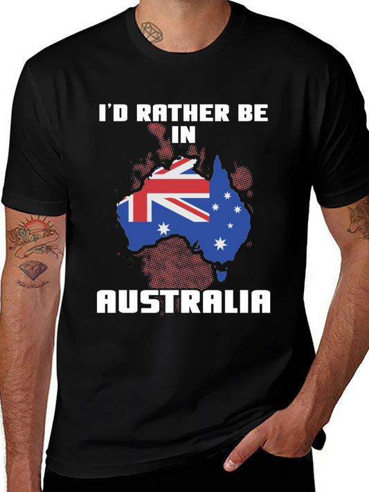 Id Rather Be in Australia T-Shirt