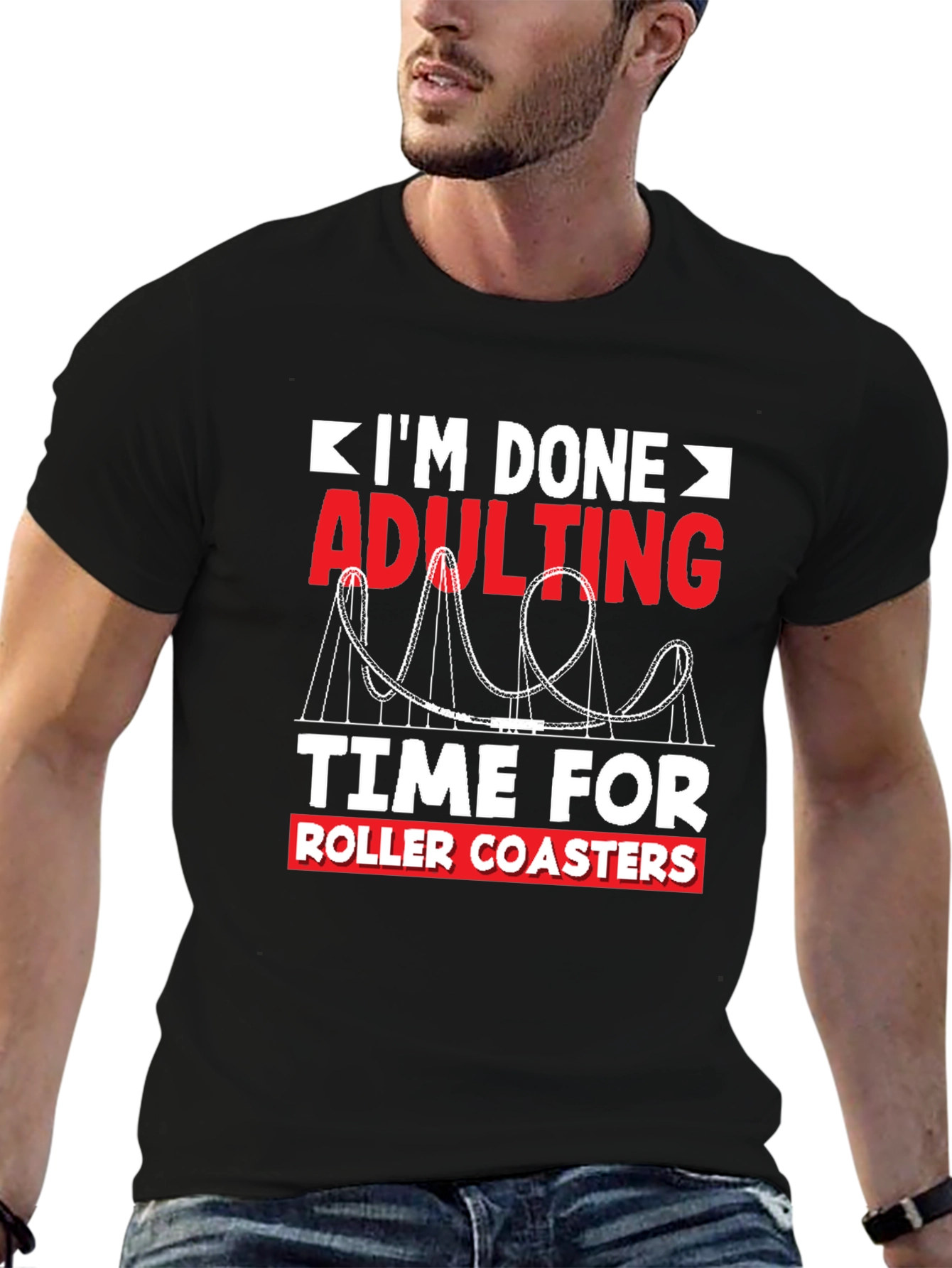 Im Done Adulting Roller Coaster T-Shirt