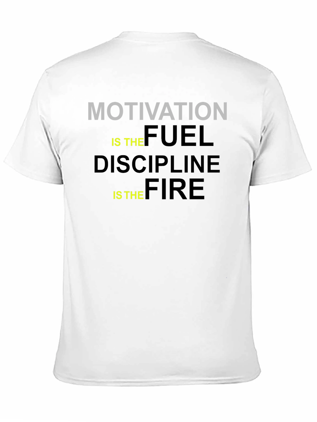 Motivation Fuel Discipline Fire Black Graphic Tee