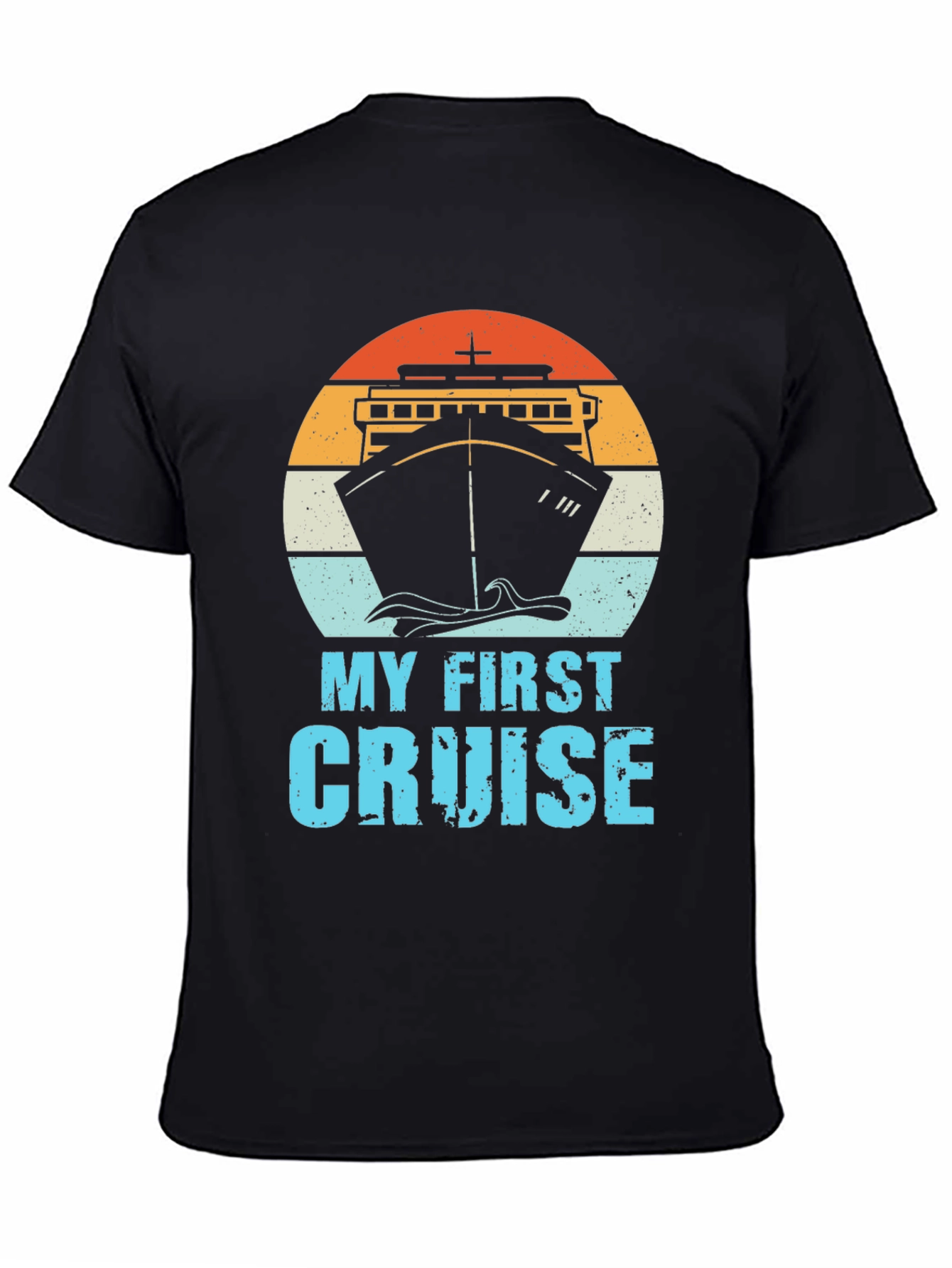 My First Cruise T-Shirt - Nautical Vacation Tee
