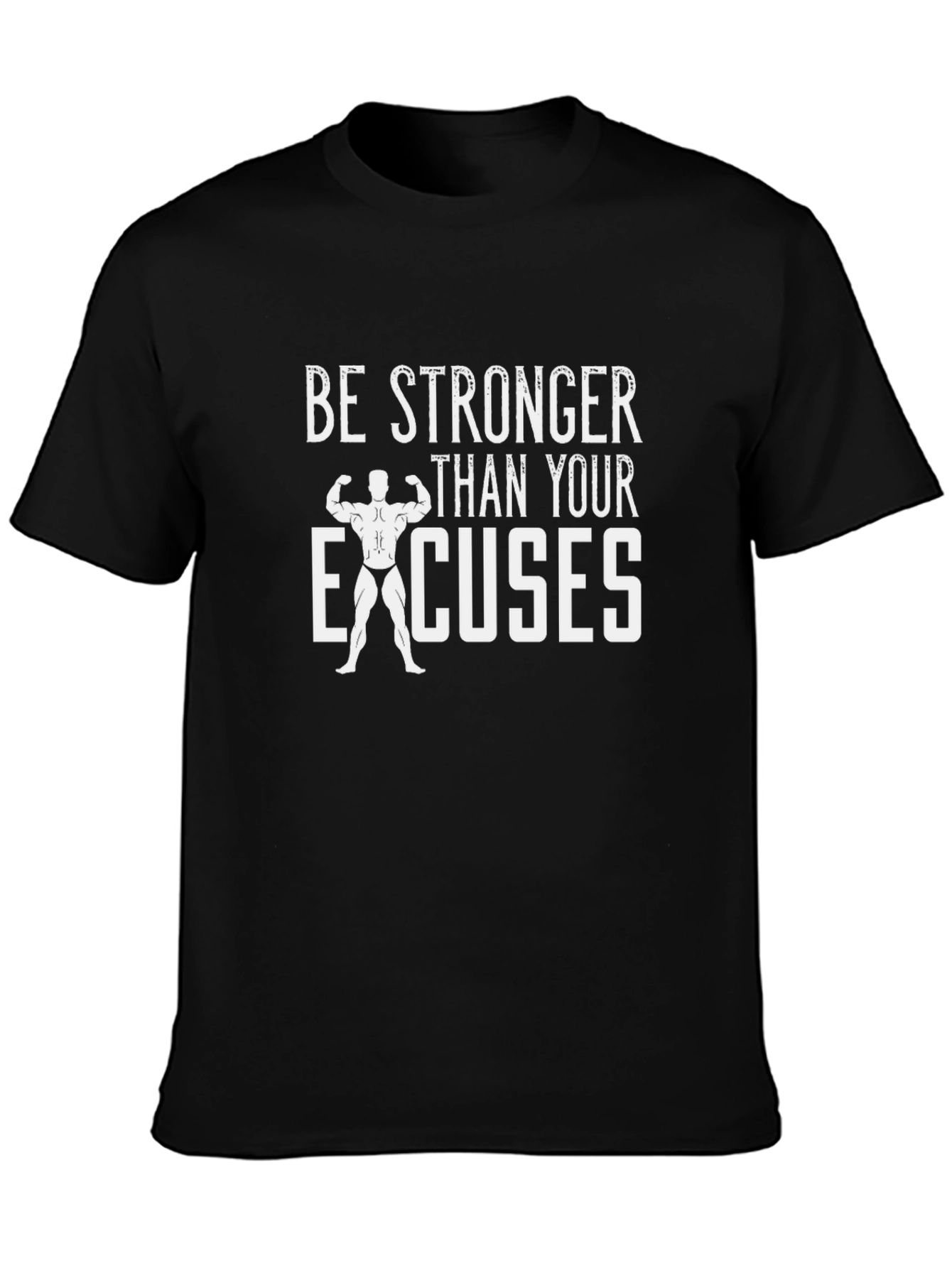 Stronger Than Your Excuses Graphic Tee