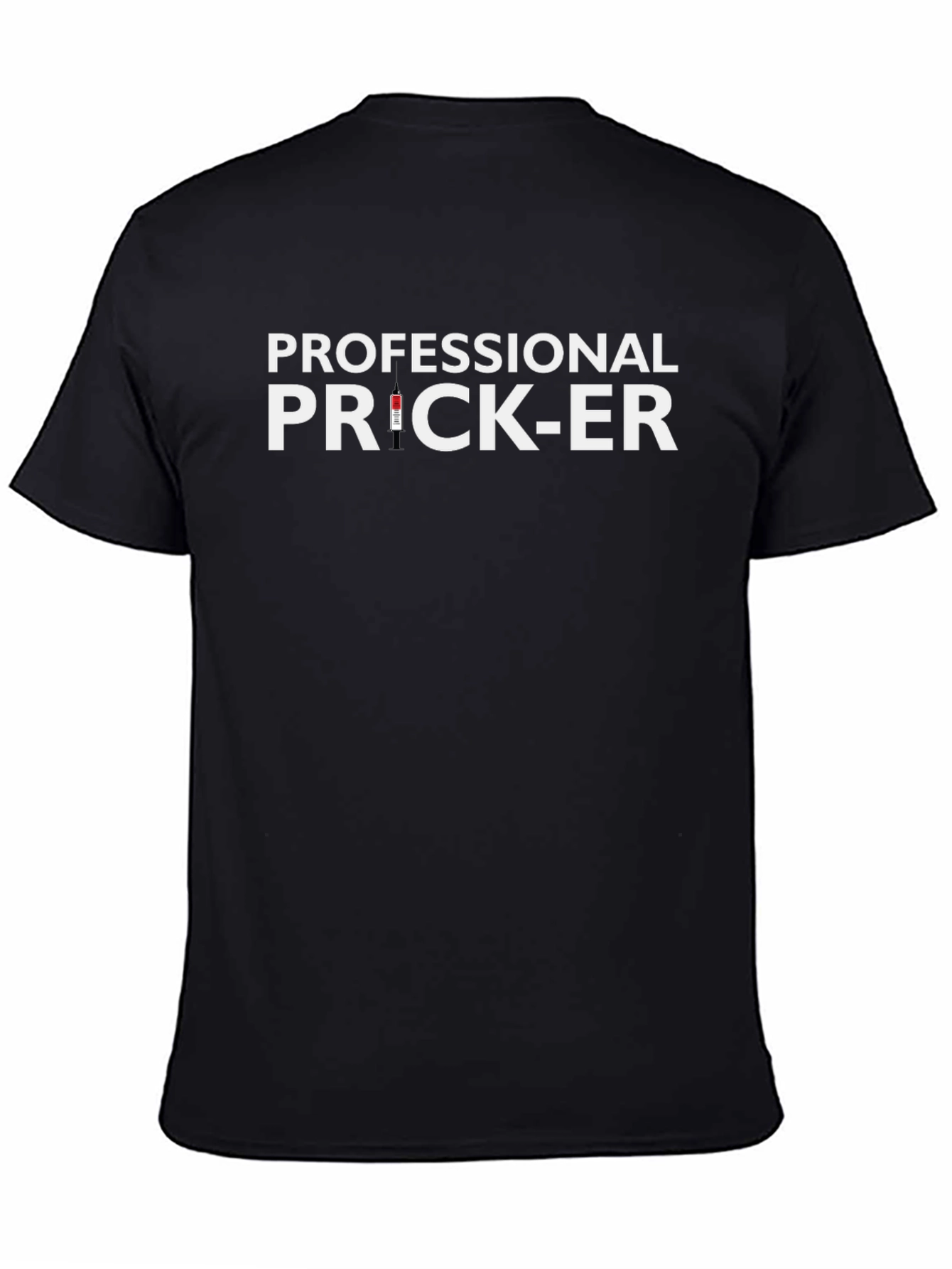 Professional Prick-Er Graphic T-Shirt