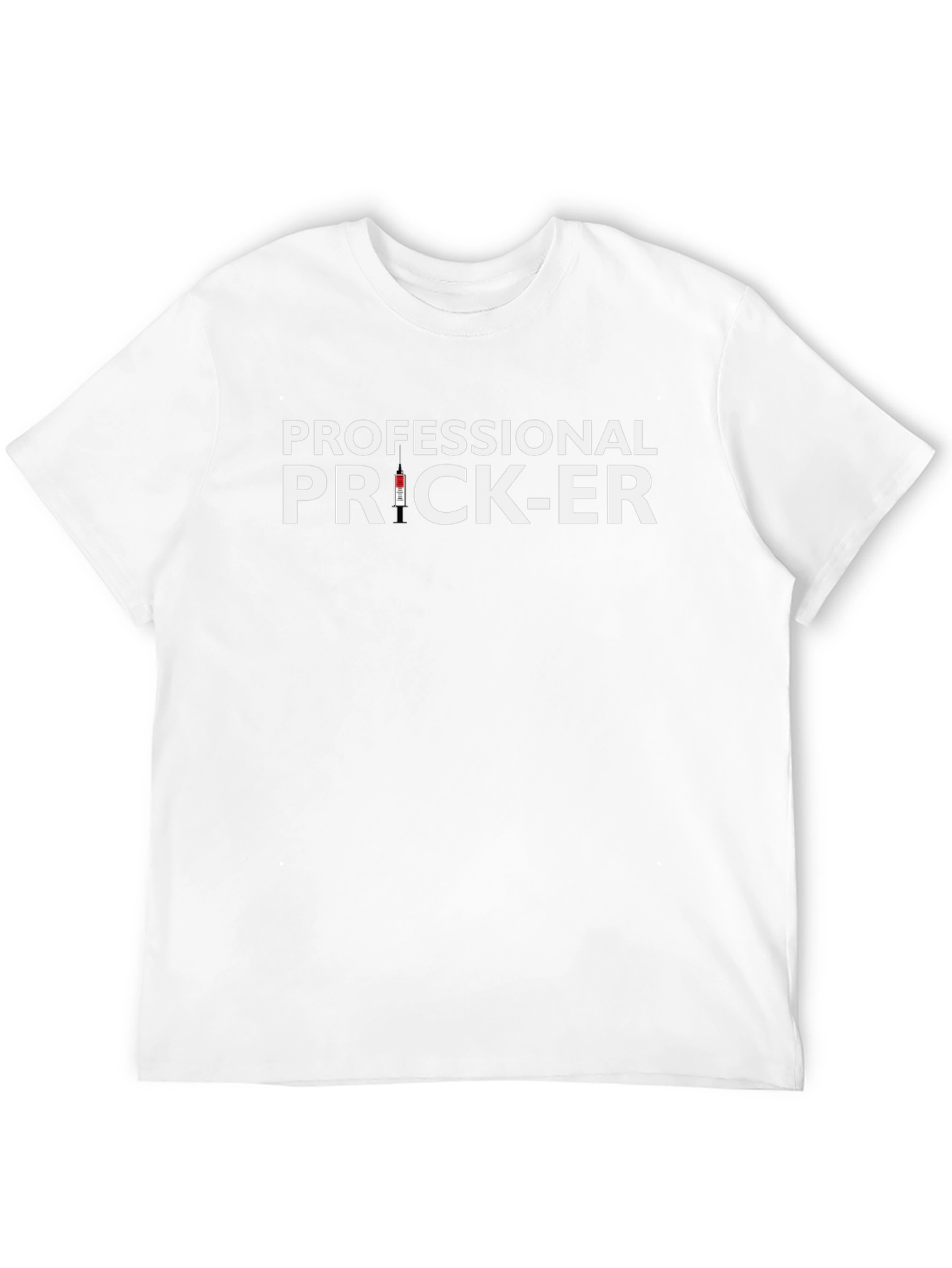 Professional Prick-Er Graphic T-Shirt