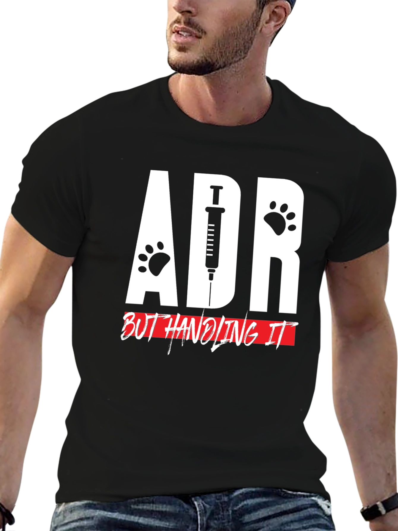 ADR But Handling It Veterinarian T-Shirt