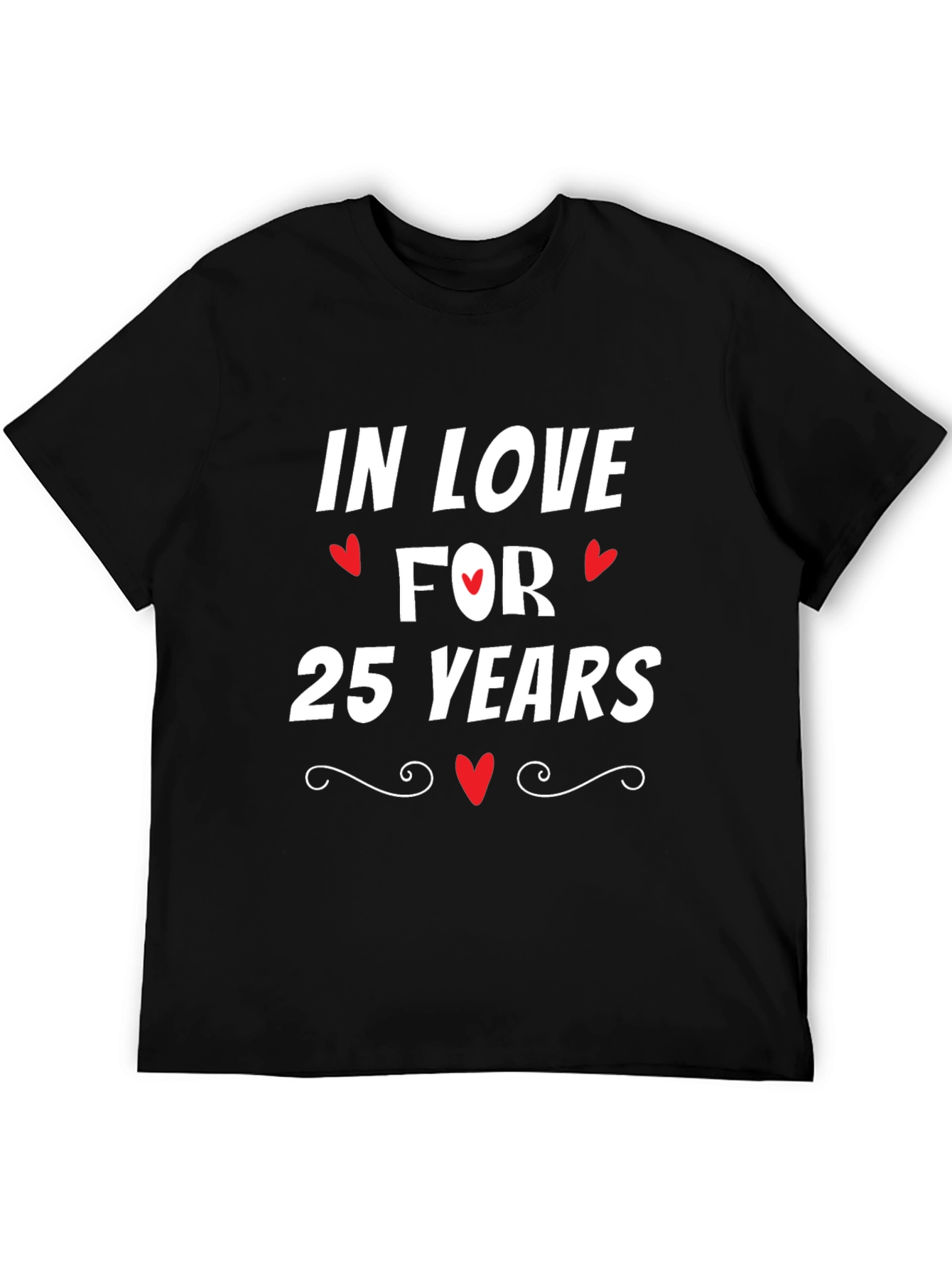 In Love For 25 Years Anniversary T-Shirt