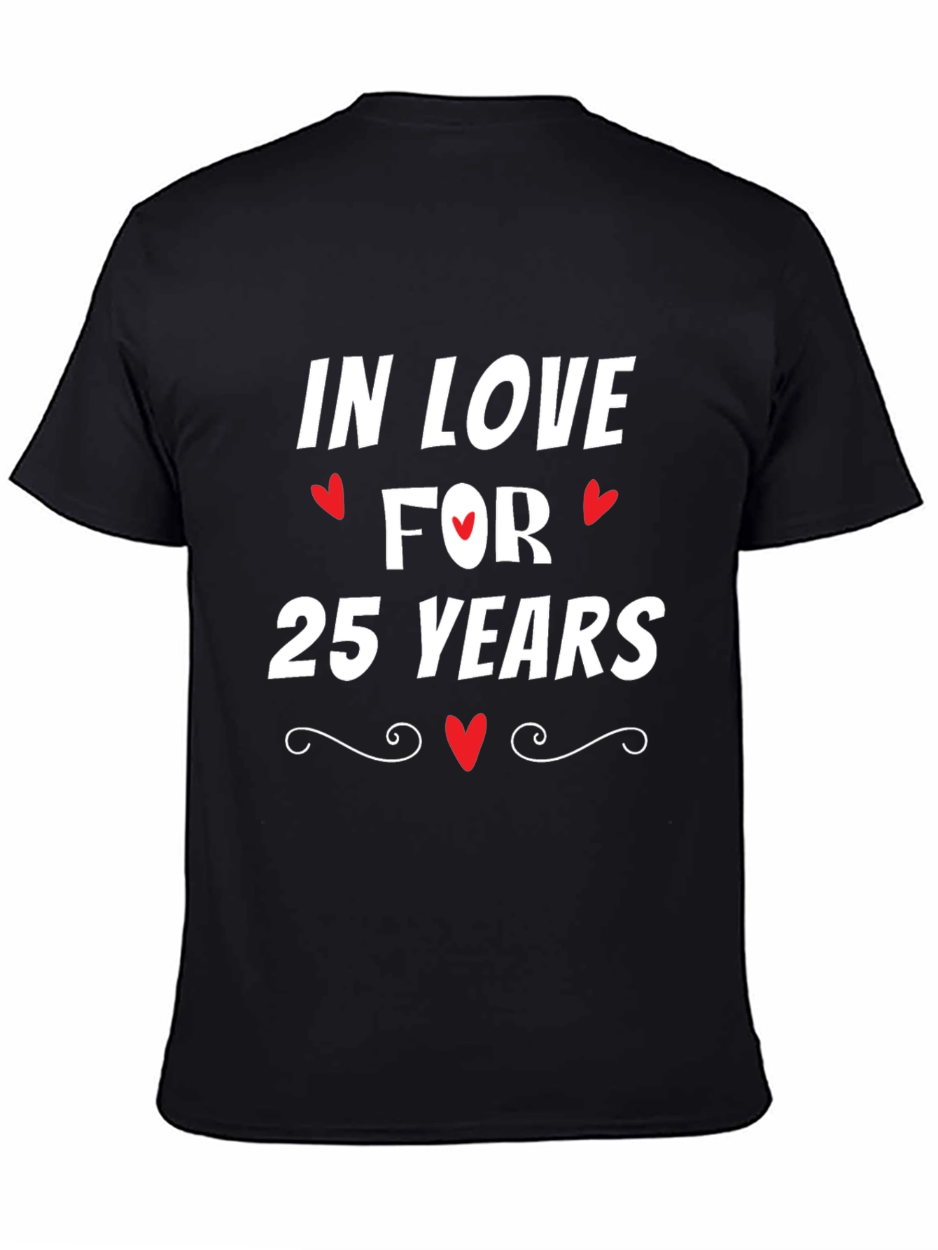 In Love For 25 Years Anniversary T-Shirt
