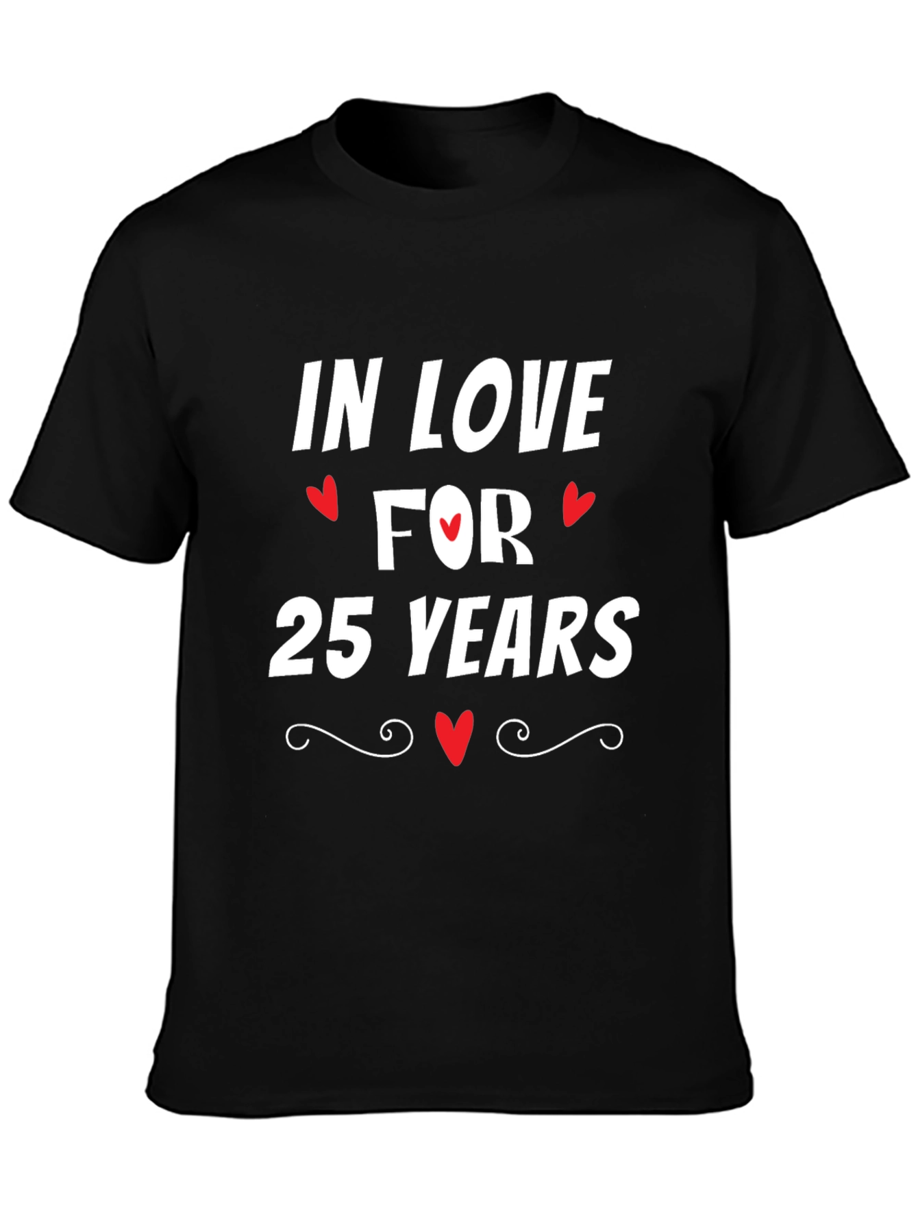 In Love For 25 Years Anniversary T-Shirt