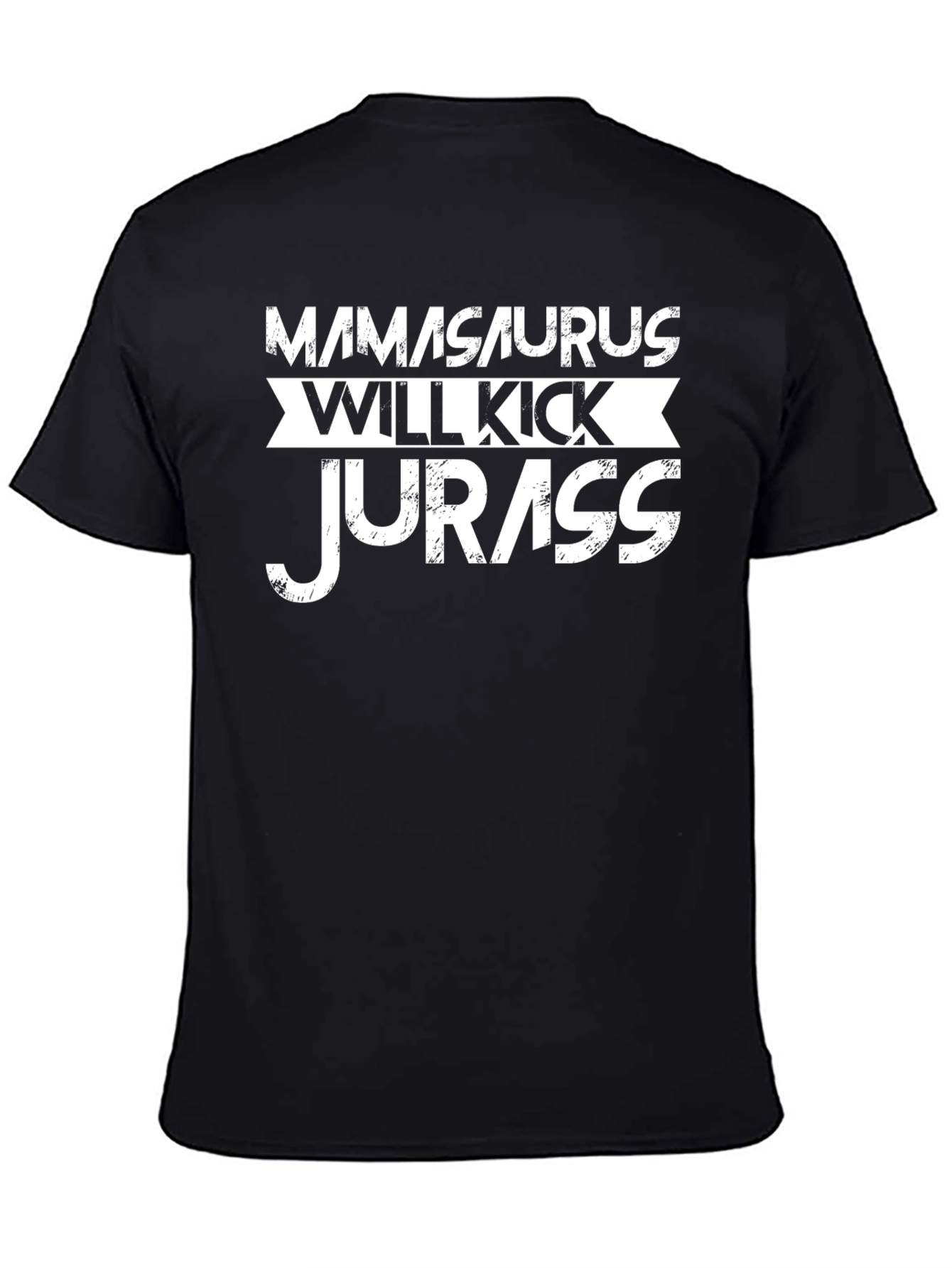 Mamasaurus Will Kick Jurass T-Shirt - Novelty Graphic Tee
