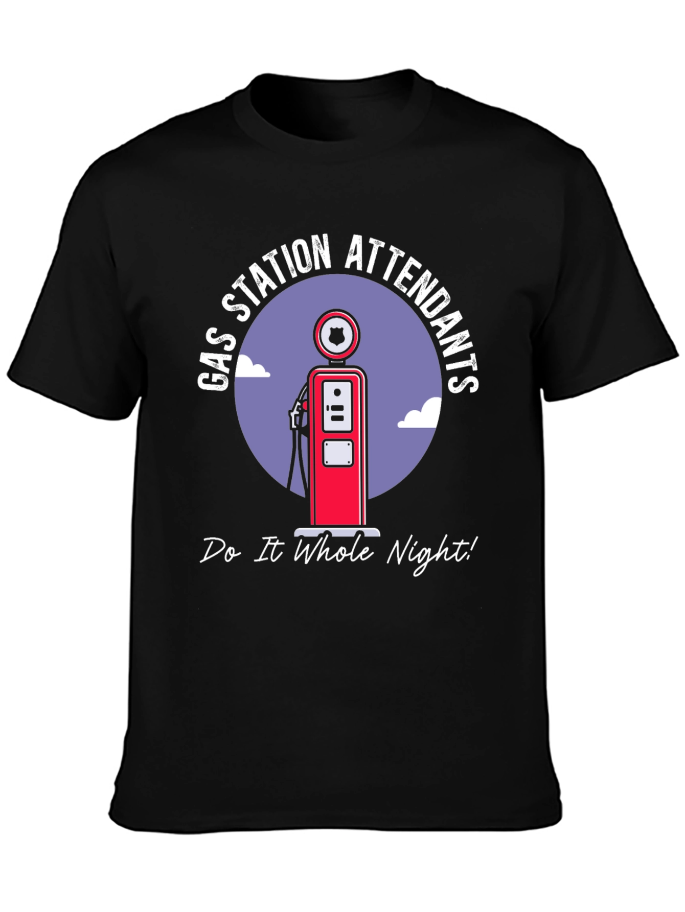 Gas Station Attendants T-Shirt