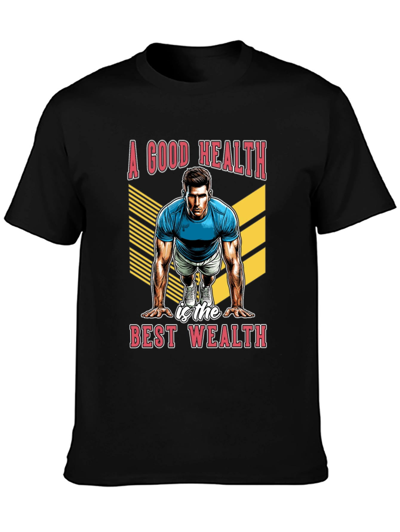 Good Health Best Wealth Black T-Shirt