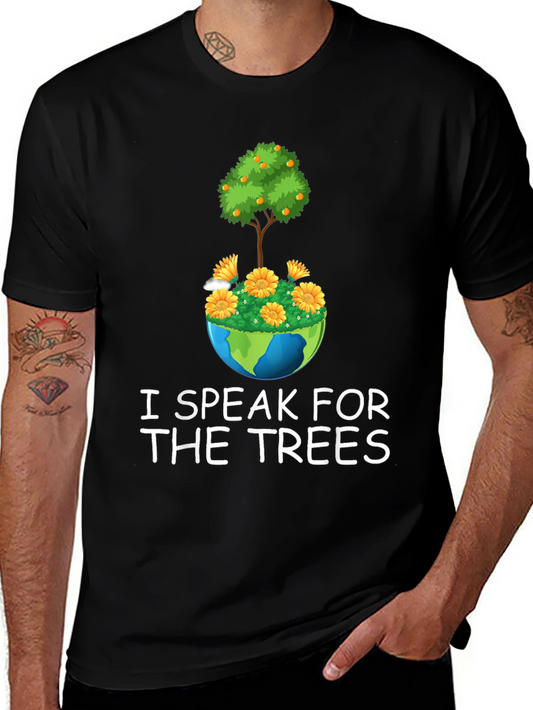 I Speak for the Trees Graphic Tee - Earth Day Shirt