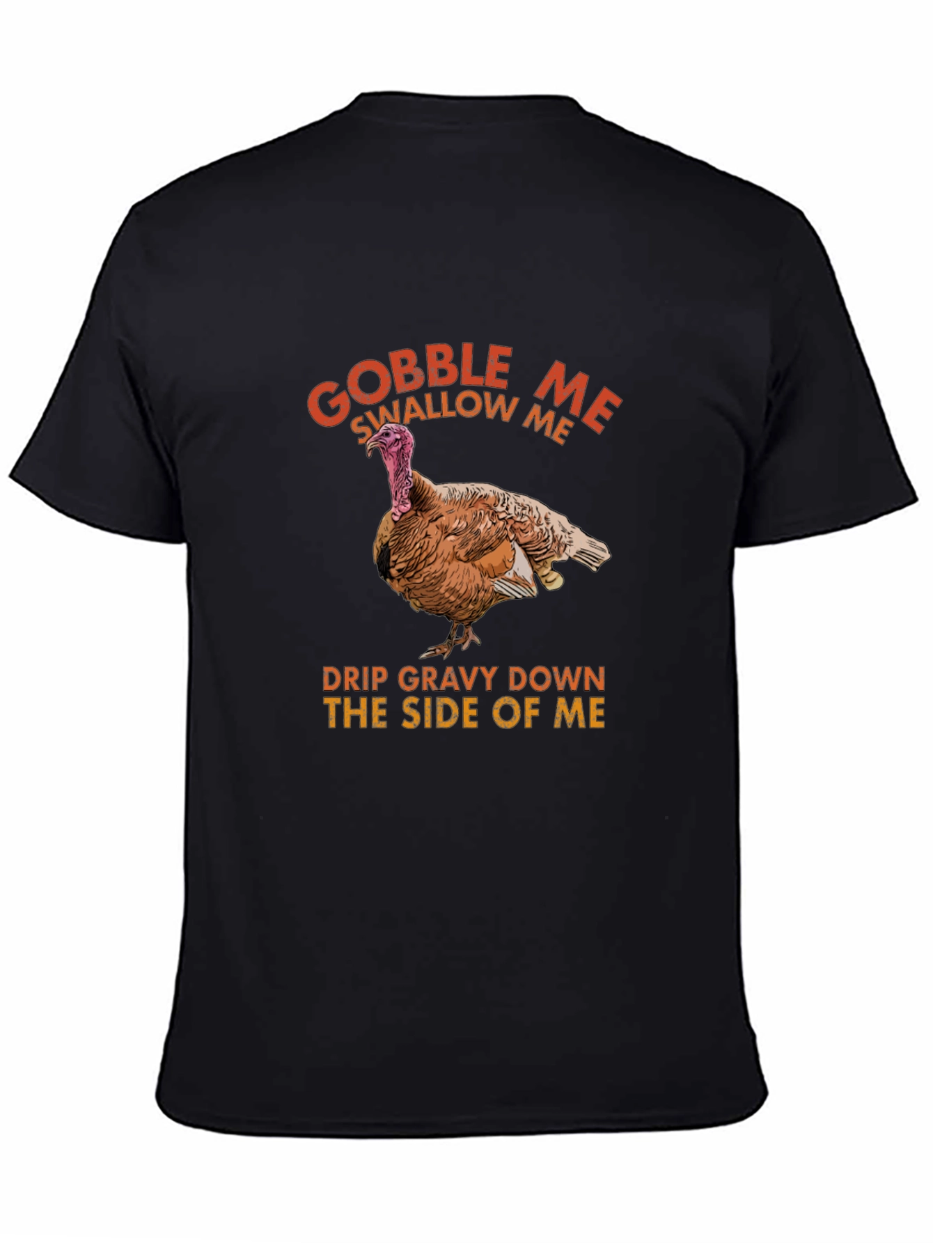 Gobble Me Funny Thanksgiving T-Shirt