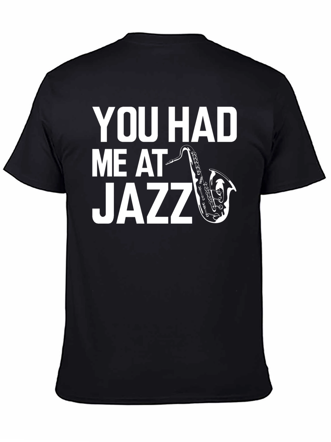 You Had Me At Jazz Graphic Tee