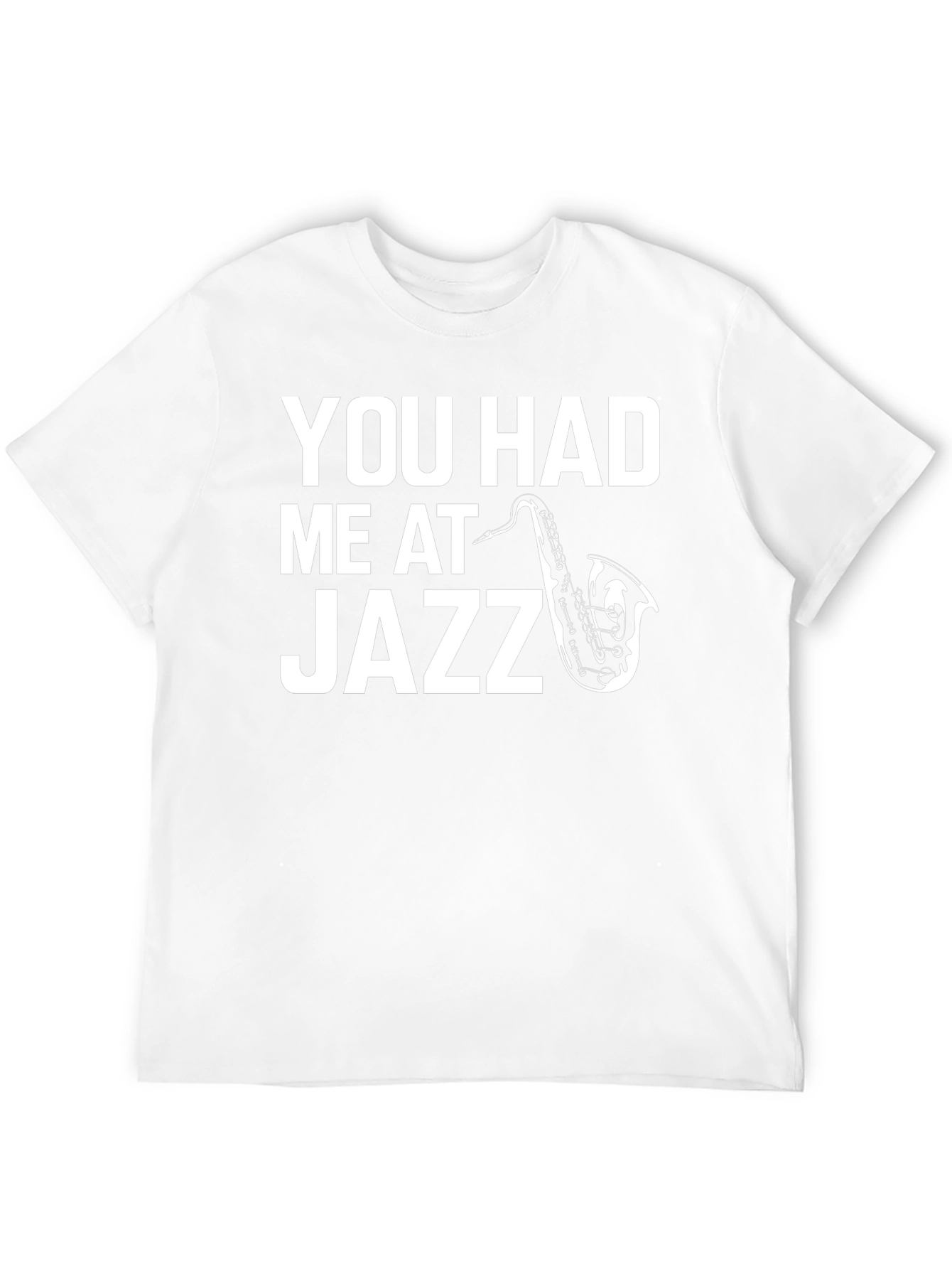 You Had Me At Jazz Graphic Tee