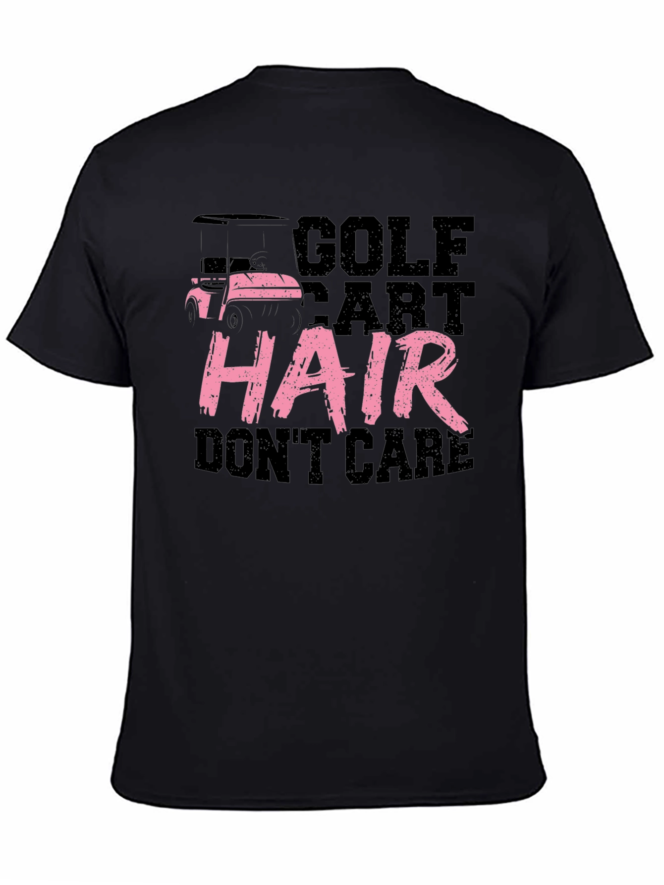 Golf Cart Hair Dont Care Tee - Black Cotton